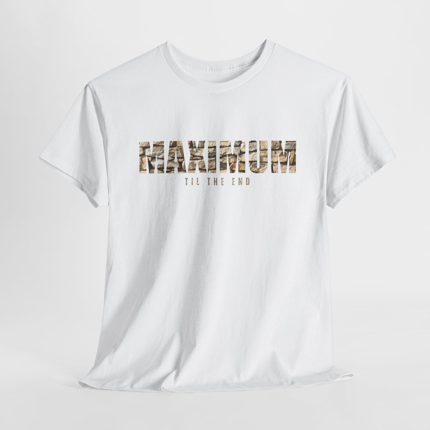 Maximum til the End Tee