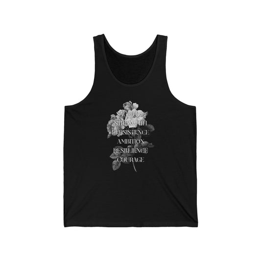 Sacrifice Strength Persistence Ambition Resilience Courage / Unisex Jersey Tank