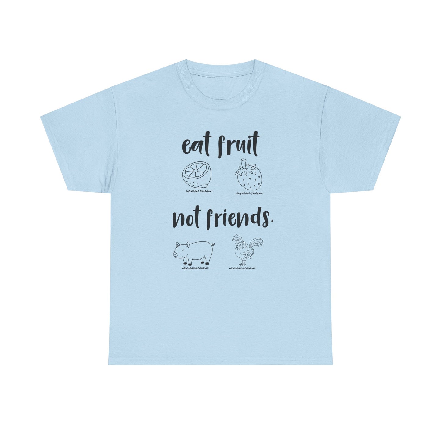 Vegan / Eat fruit not friends Unisex Heavy Cotton Tee