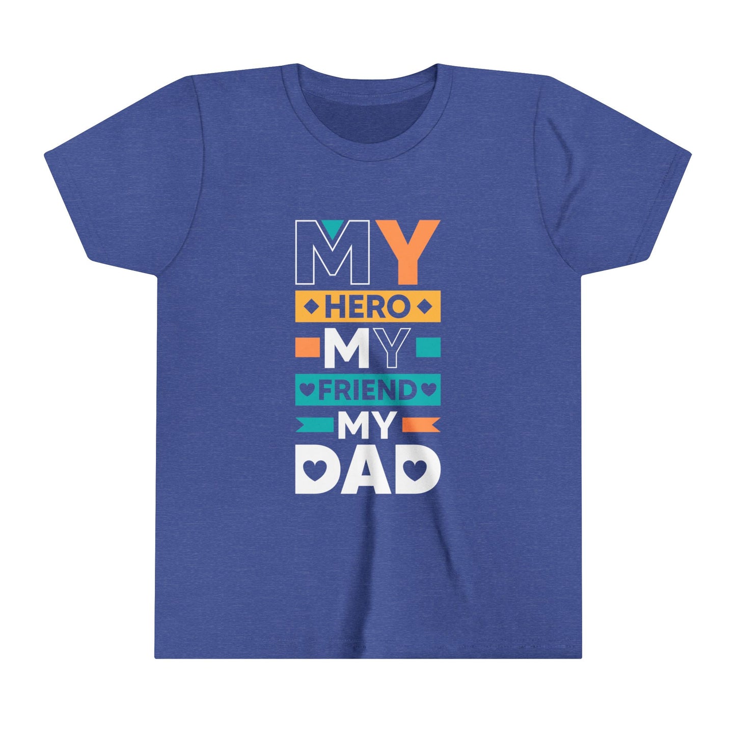 My Hero My Friend My Dad / Youth Short Sleeve Tee