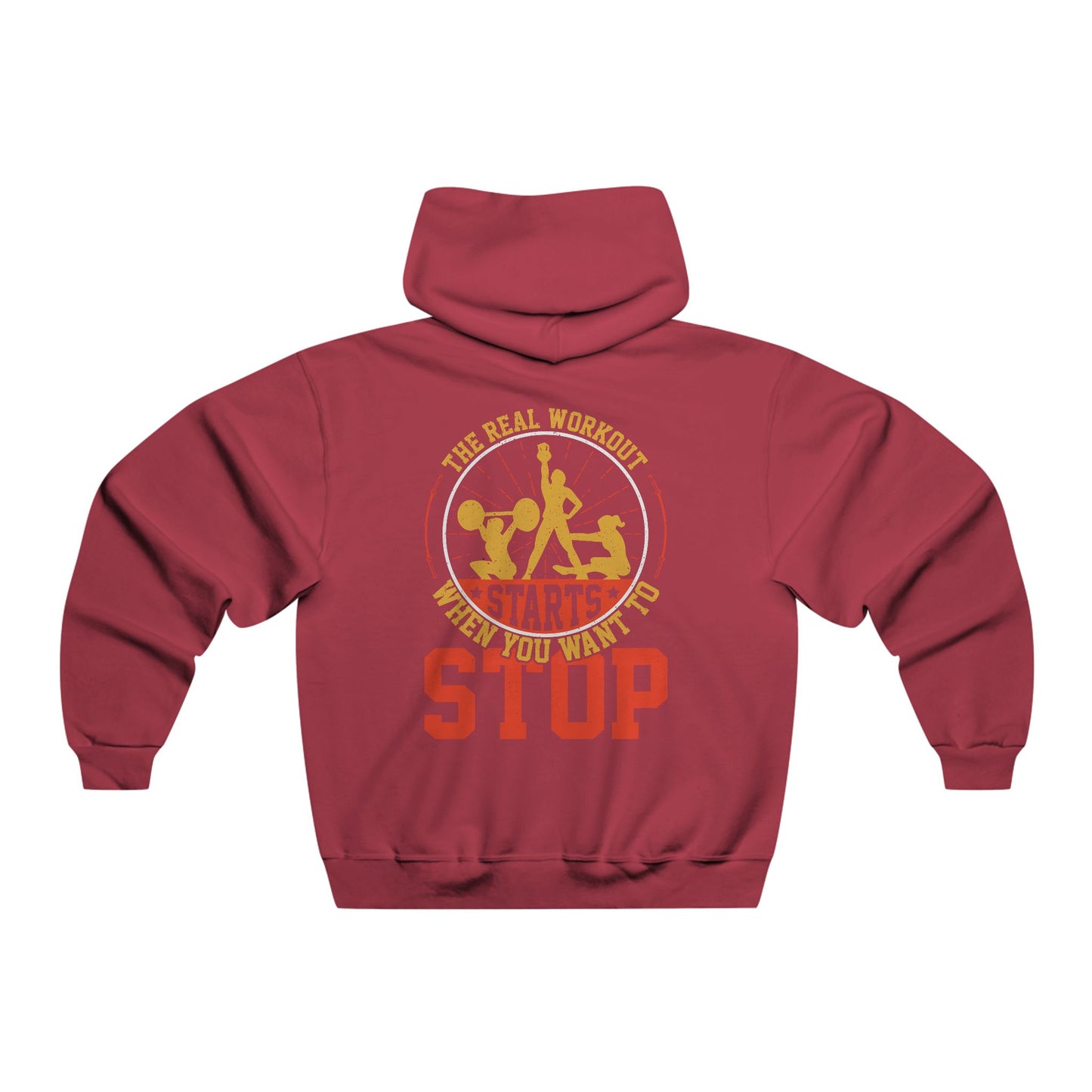 The real workout starts when...  / Men's NUBLEND® Hooded Sweatshirt