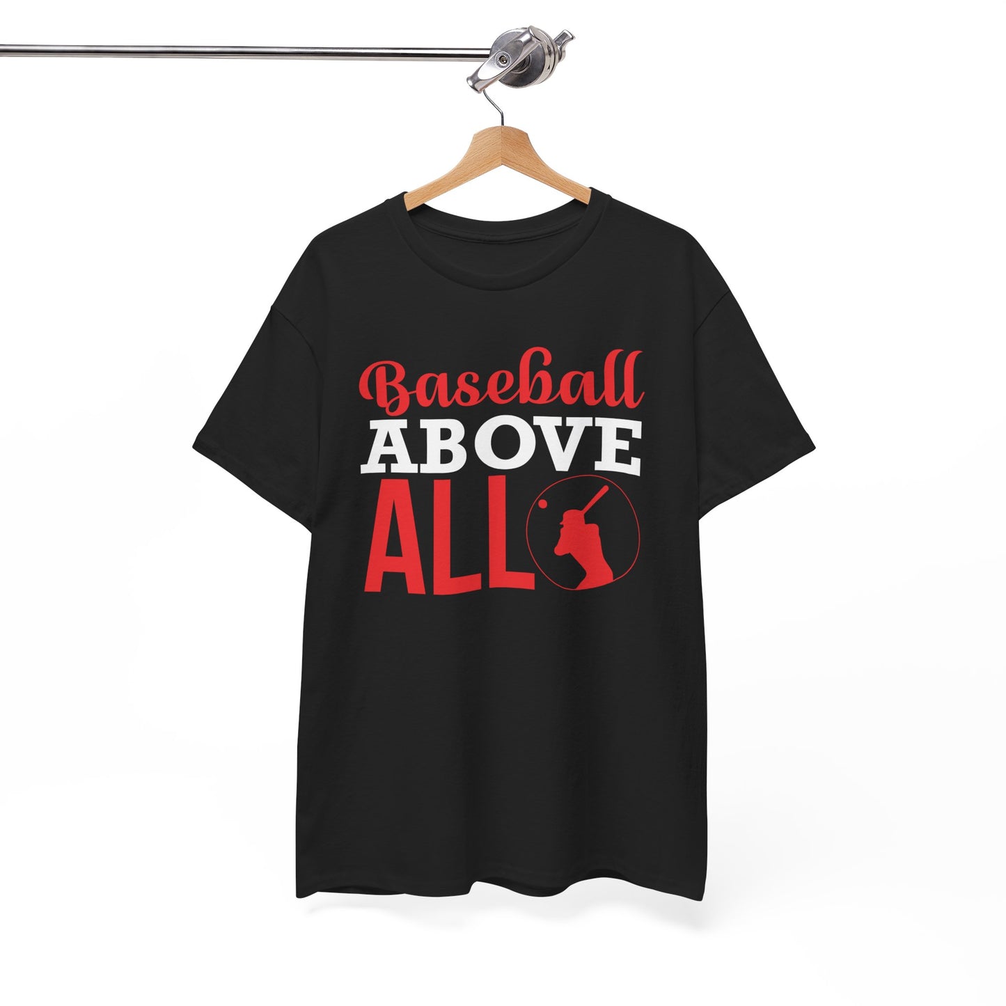 Baseball above All Unisex Heavy Cotton Tee