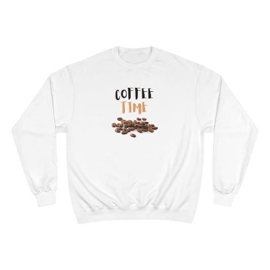 Coffee Time / Champion Sweatshirt
