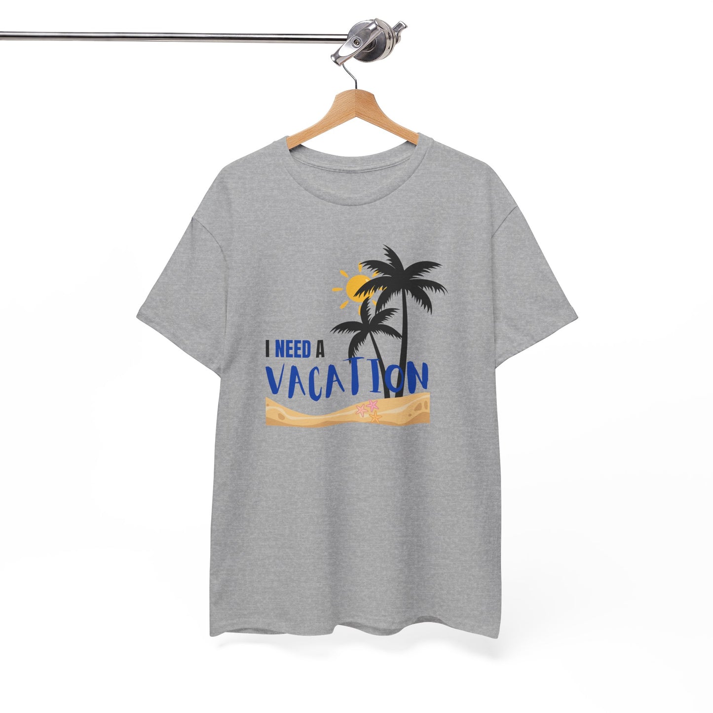 I Need a Vacation Unisex Heavy Cotton Tee