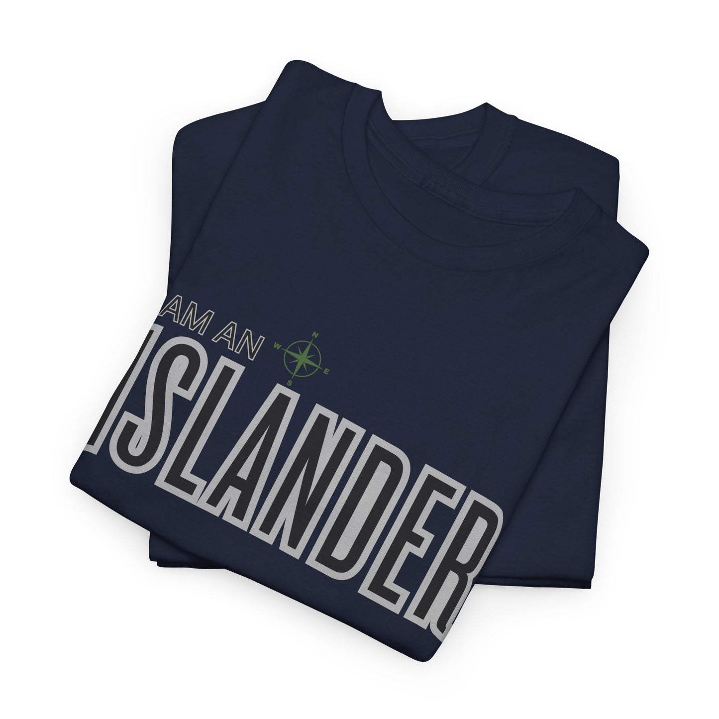 I am an Islander / Tee