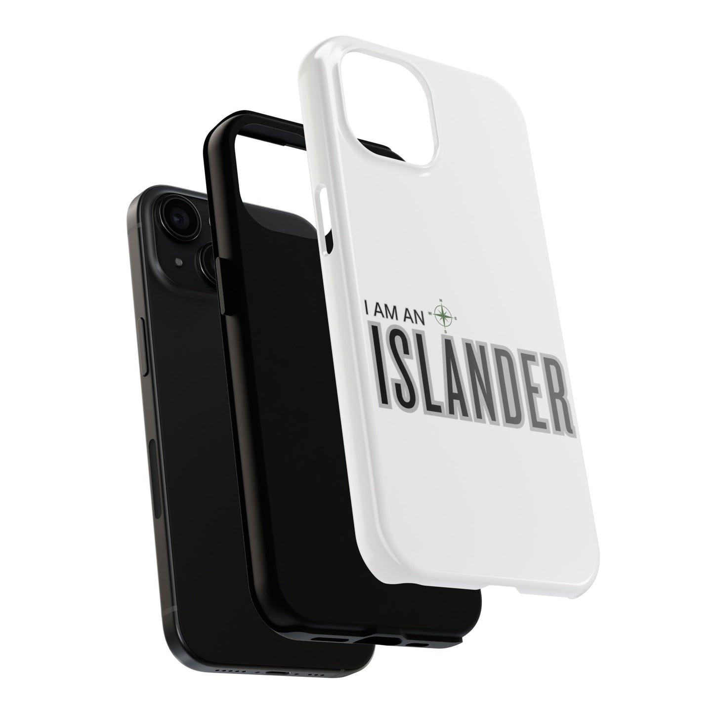 I am an Islander / Tough Phone Cases