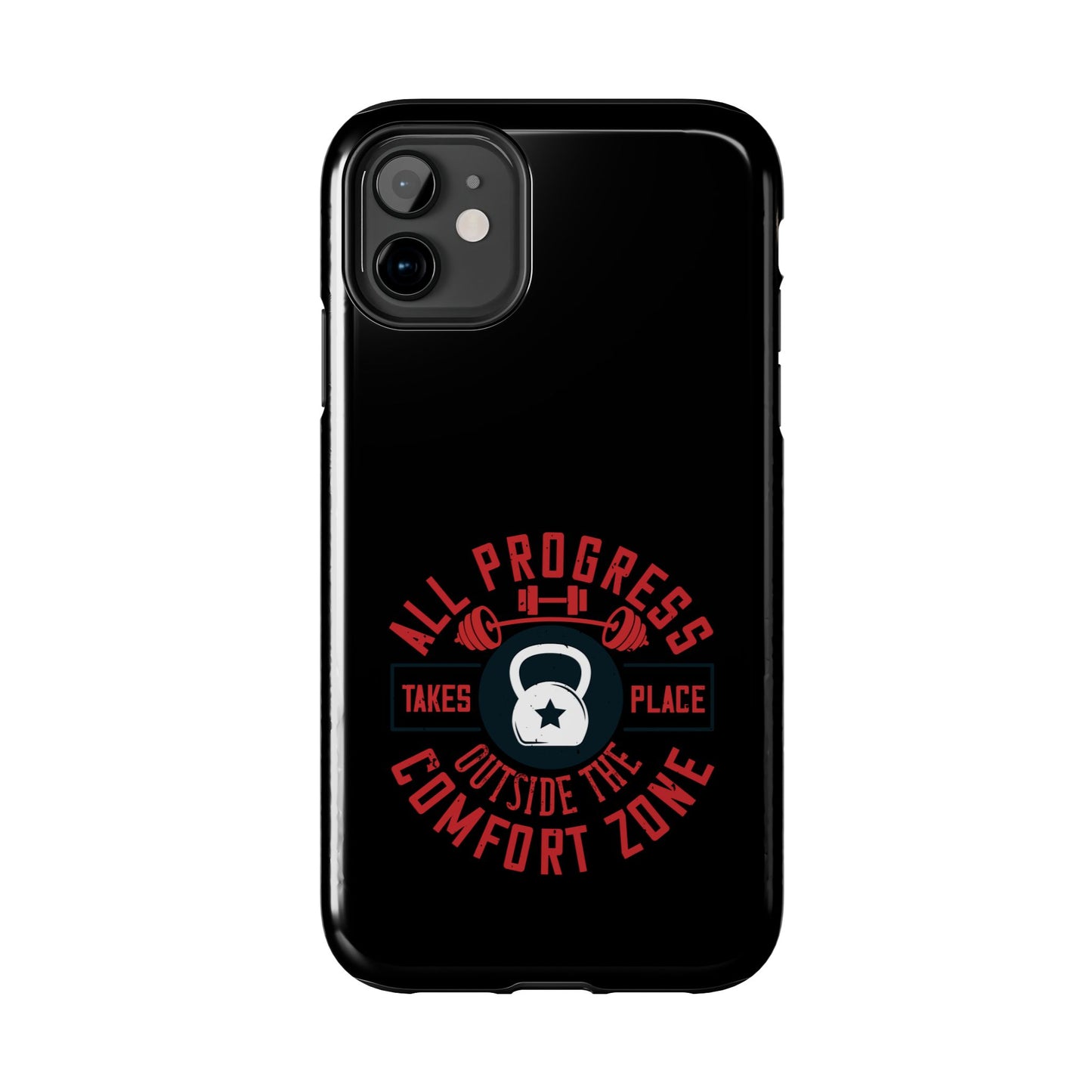 All progress takes place outside the comfort zone / Tough Phone Cases