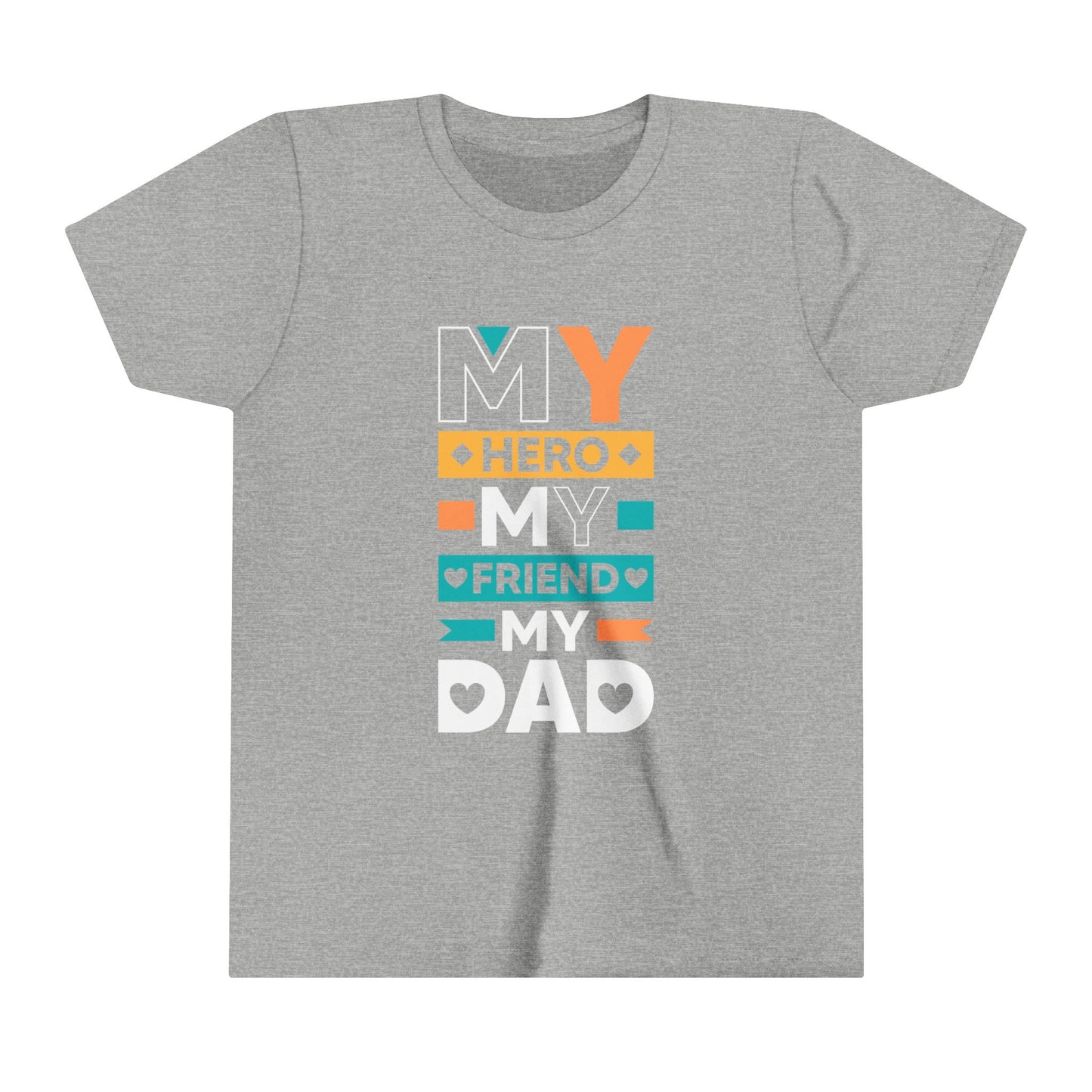 My Hero My Friend My Dad / Youth Short Sleeve Tee