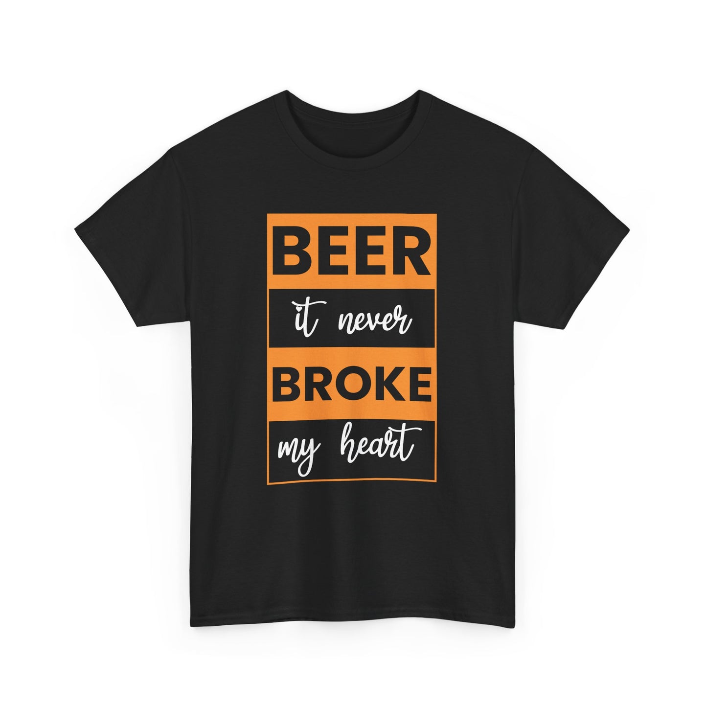 Beer never broke my heart Unisex Heavy Cotton Tee