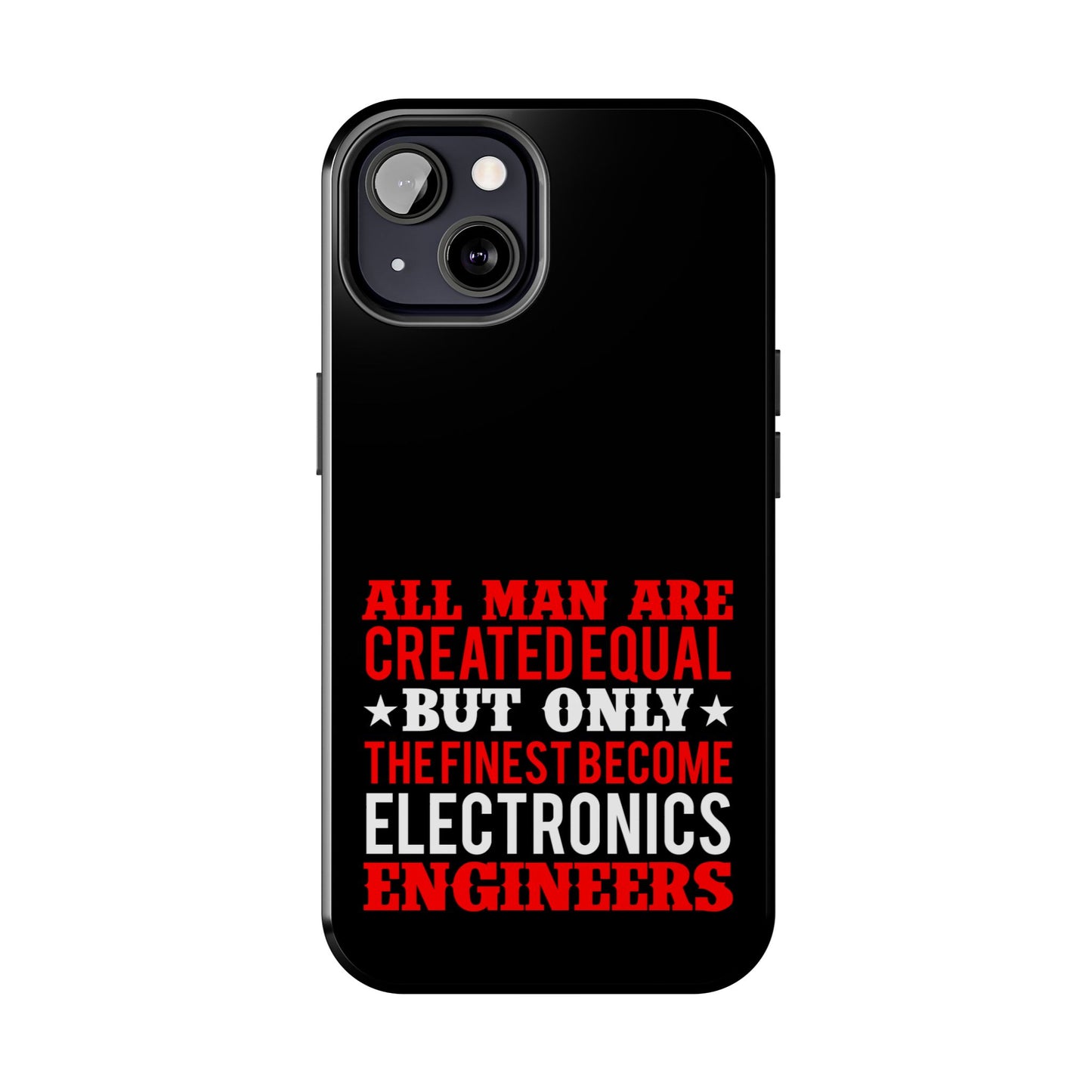 Electronics Engineer quote / Tough Phone Cases