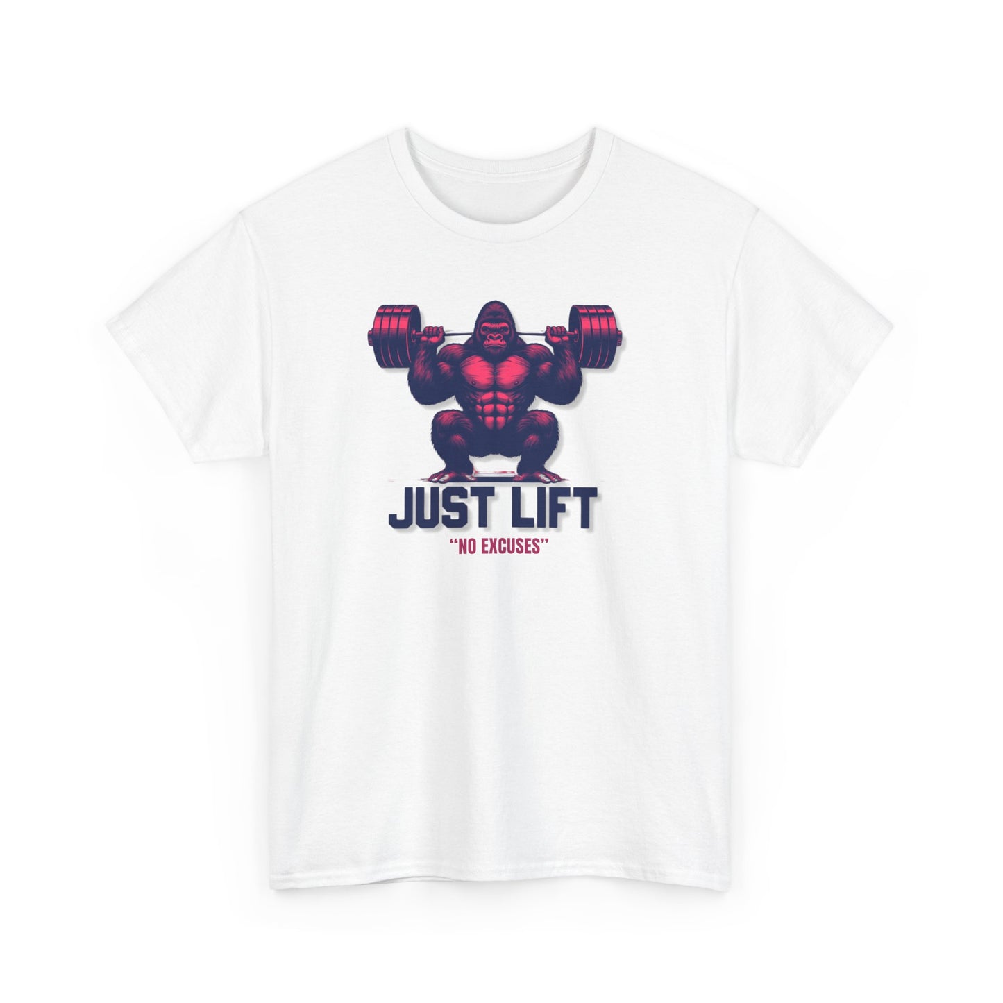 Just Lift / No Excusses Unisex Heavy Cotton Tee