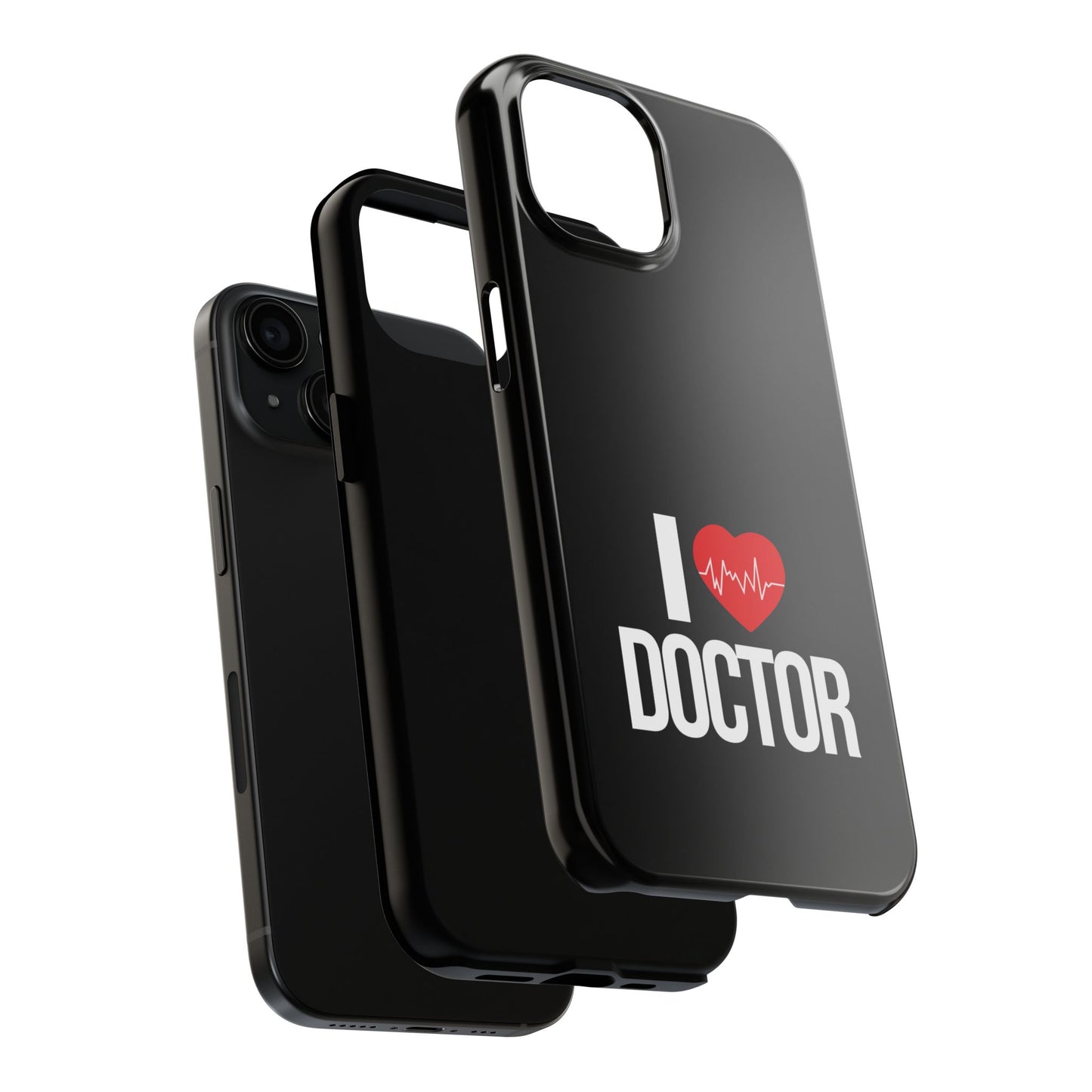 I love Doctor / Tough Phone Cases