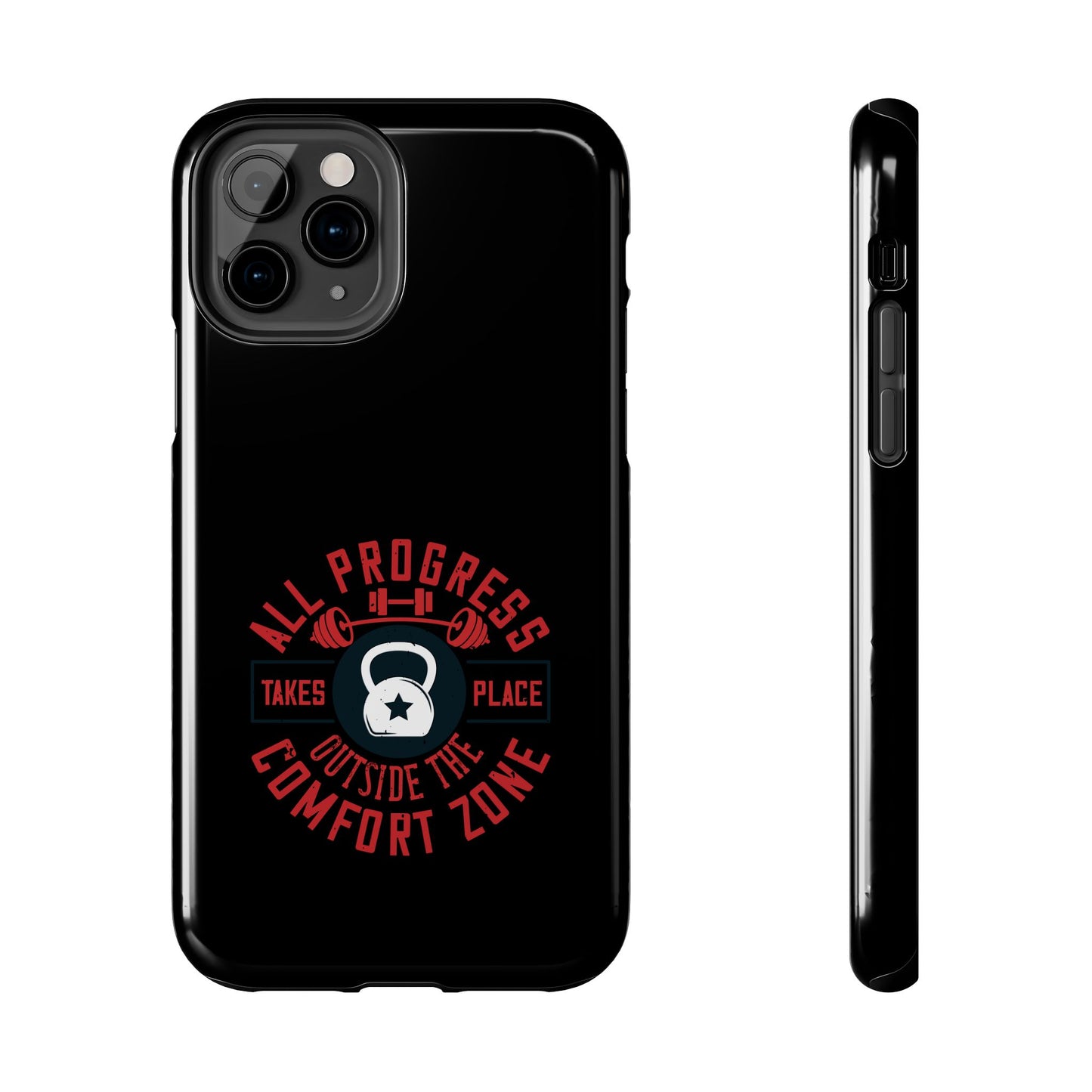 All progress takes place outside the comfort zone / Tough Phone Cases