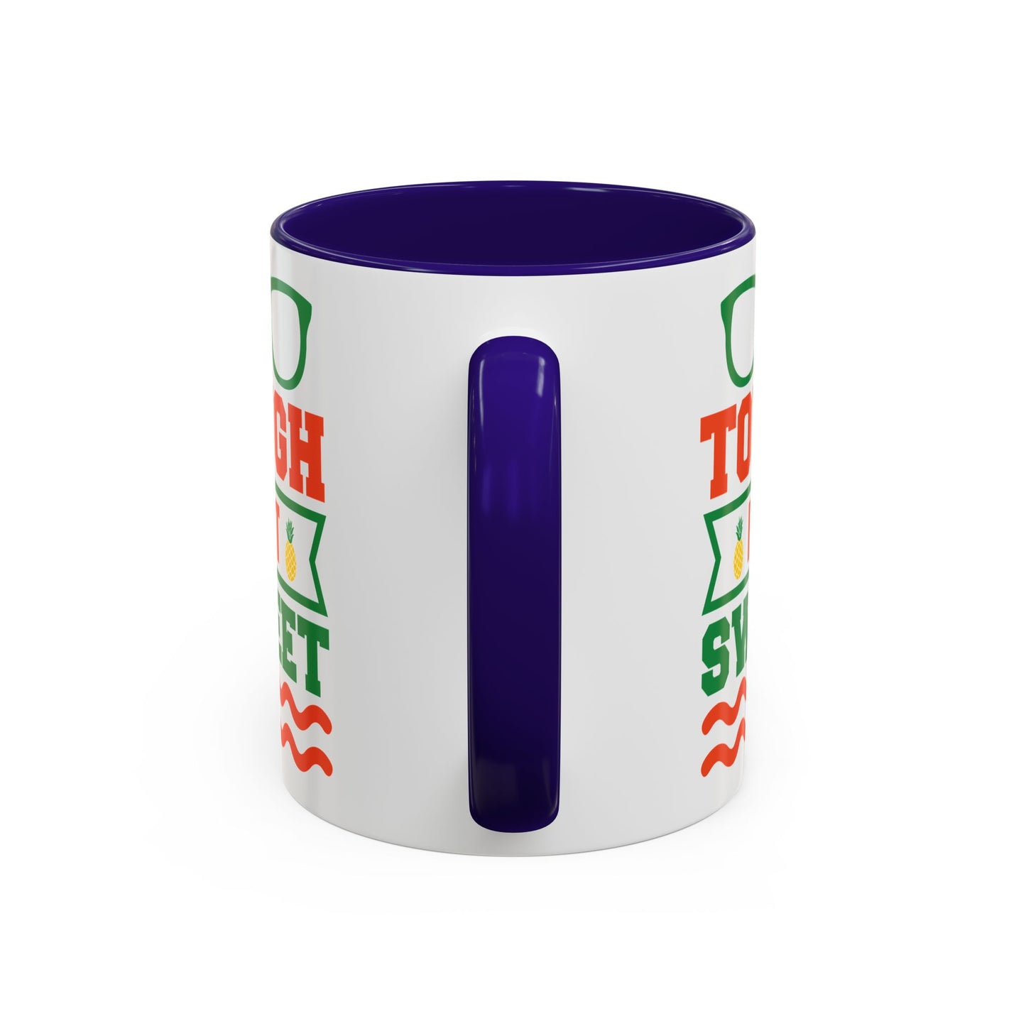 Tough but Sweet / Colorful Mugs (11oz, 15oz)