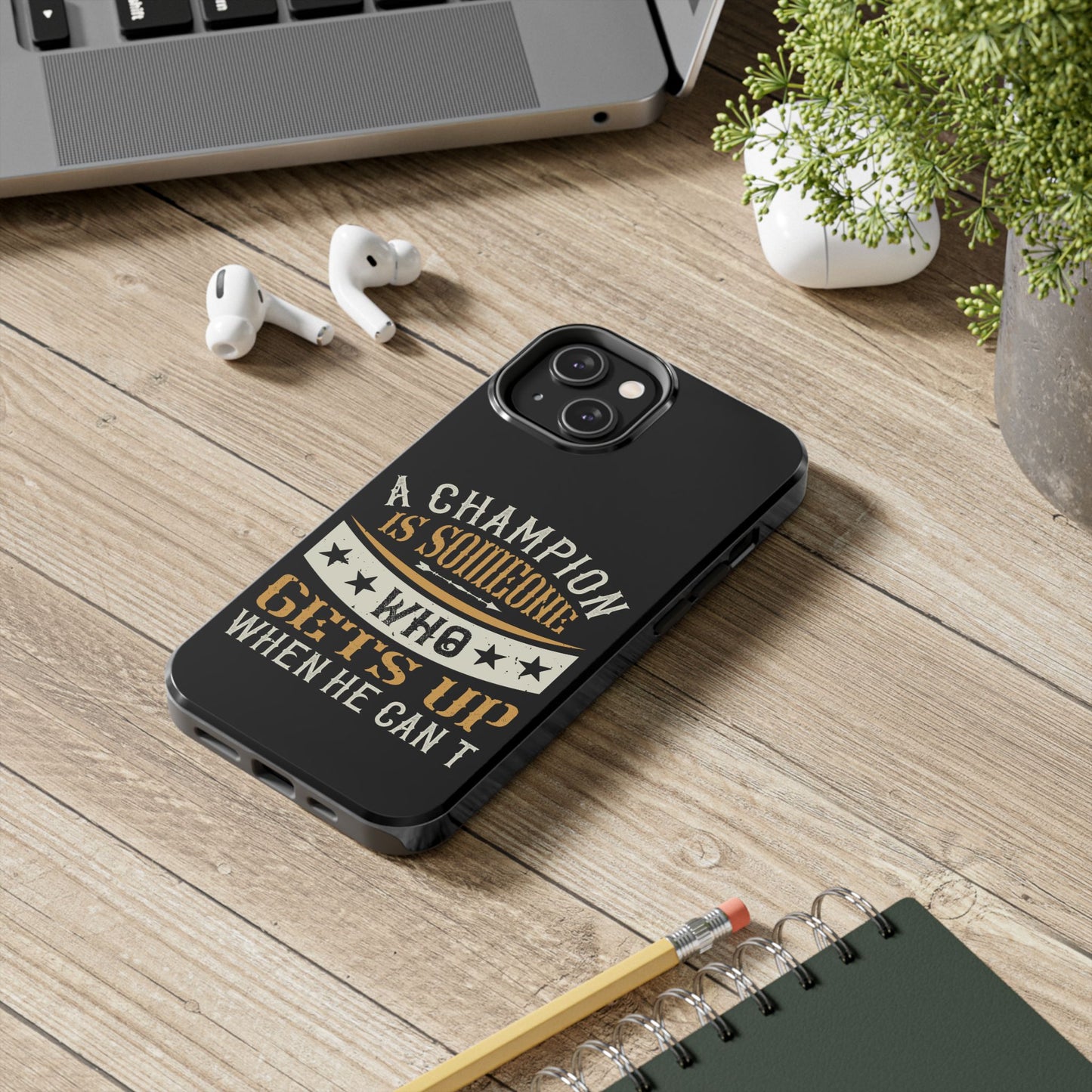 A champion is someone who gets up when he can't (Boxing)  / Tough Phone Cases