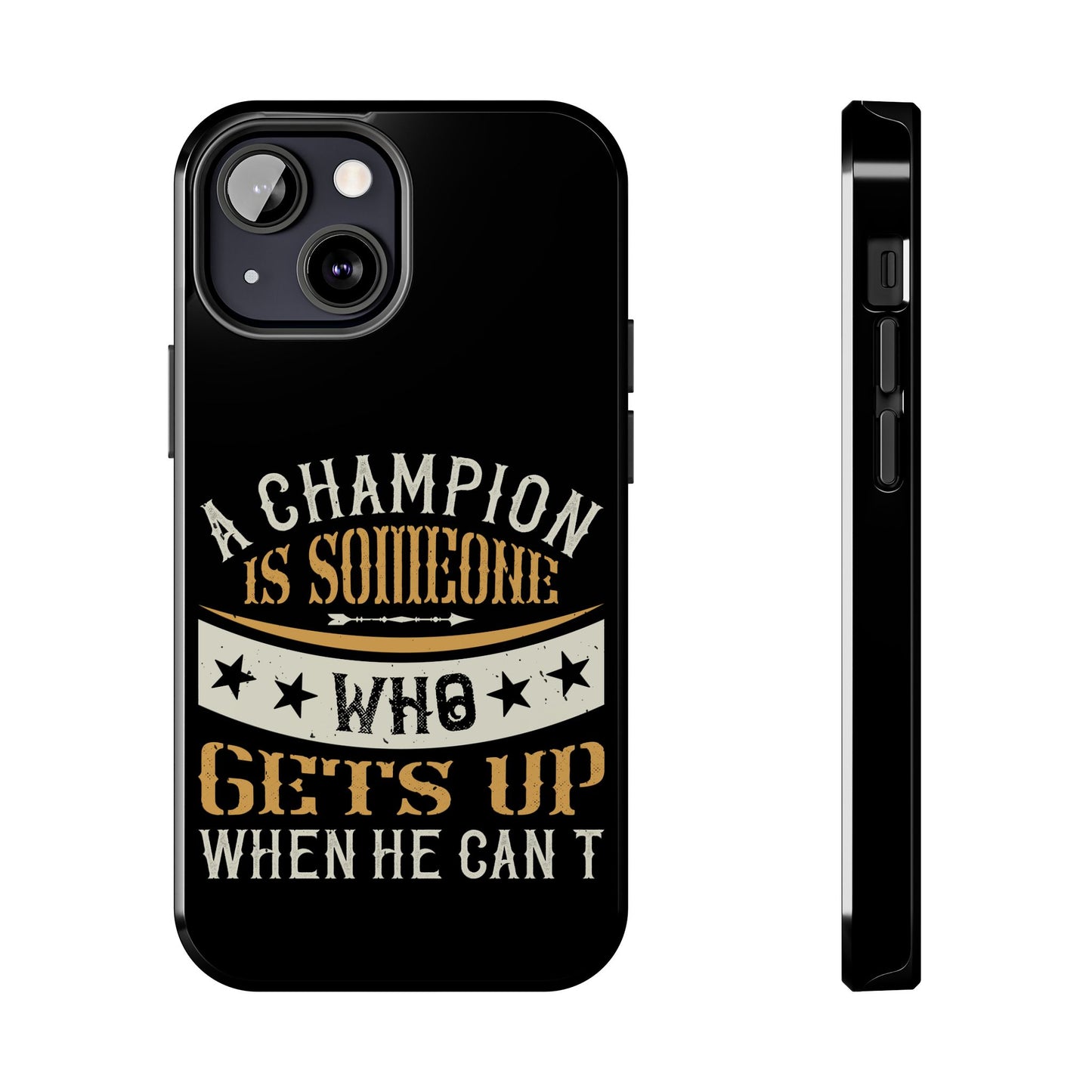 A champion is someone who gets up when he can't (Boxing)  / Tough Phone Cases