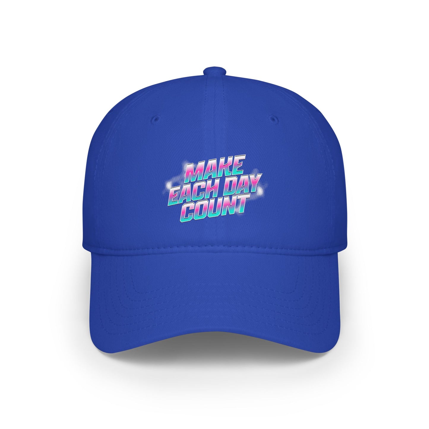 Make Each Day Count / Low Profile Baseball Cap