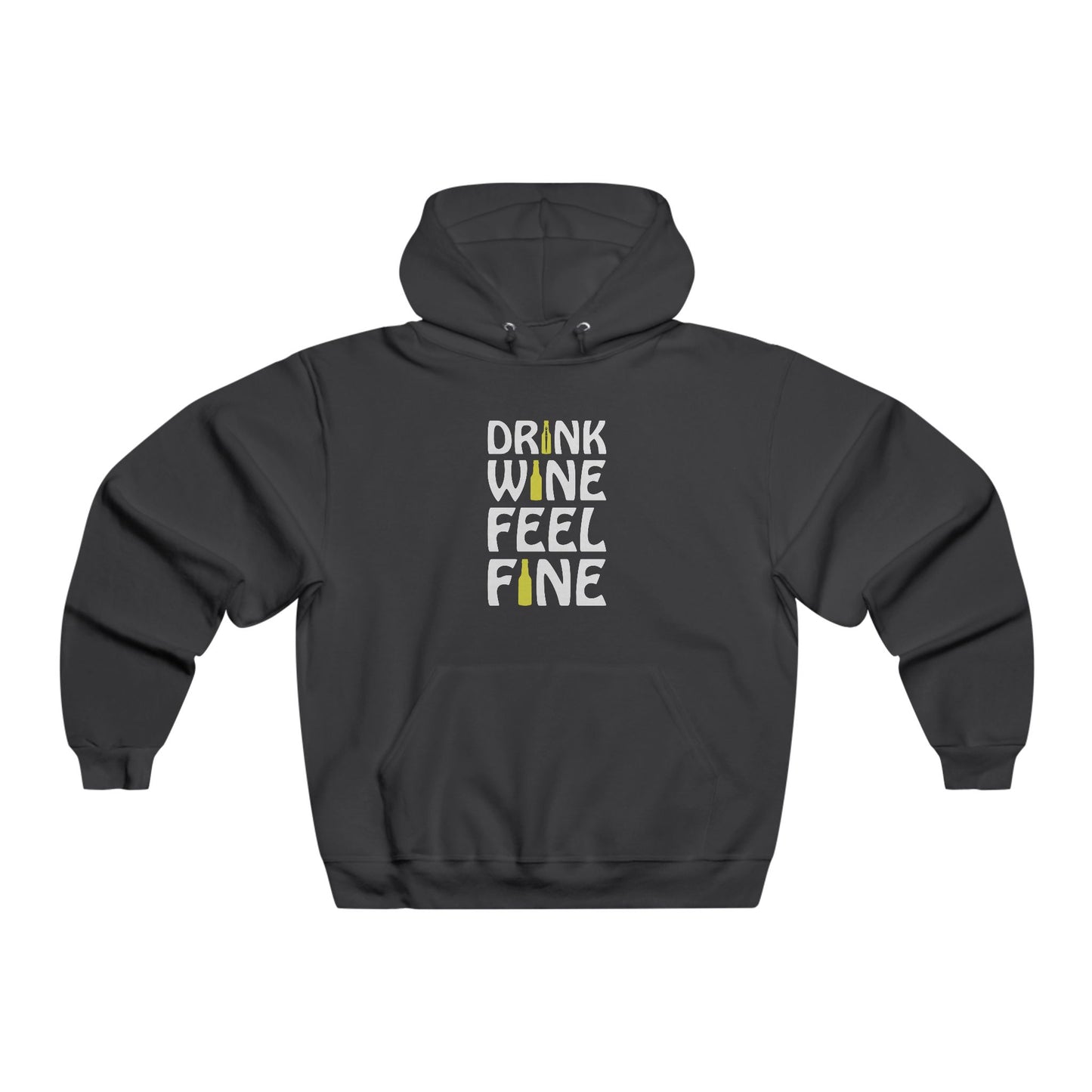 Drink wine feel fine / Men's NUBLEND® Hooded Sweatshirt