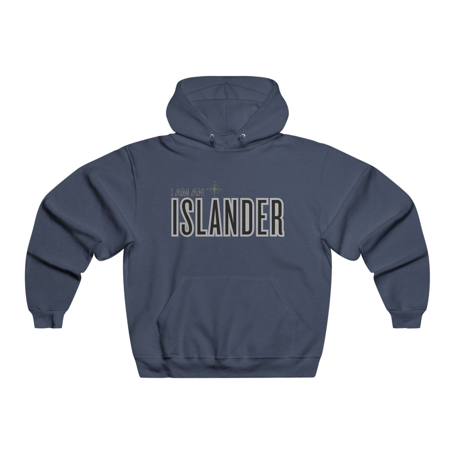 I am an Islander / Men's NUBLEND® Hooded Sweatshirt