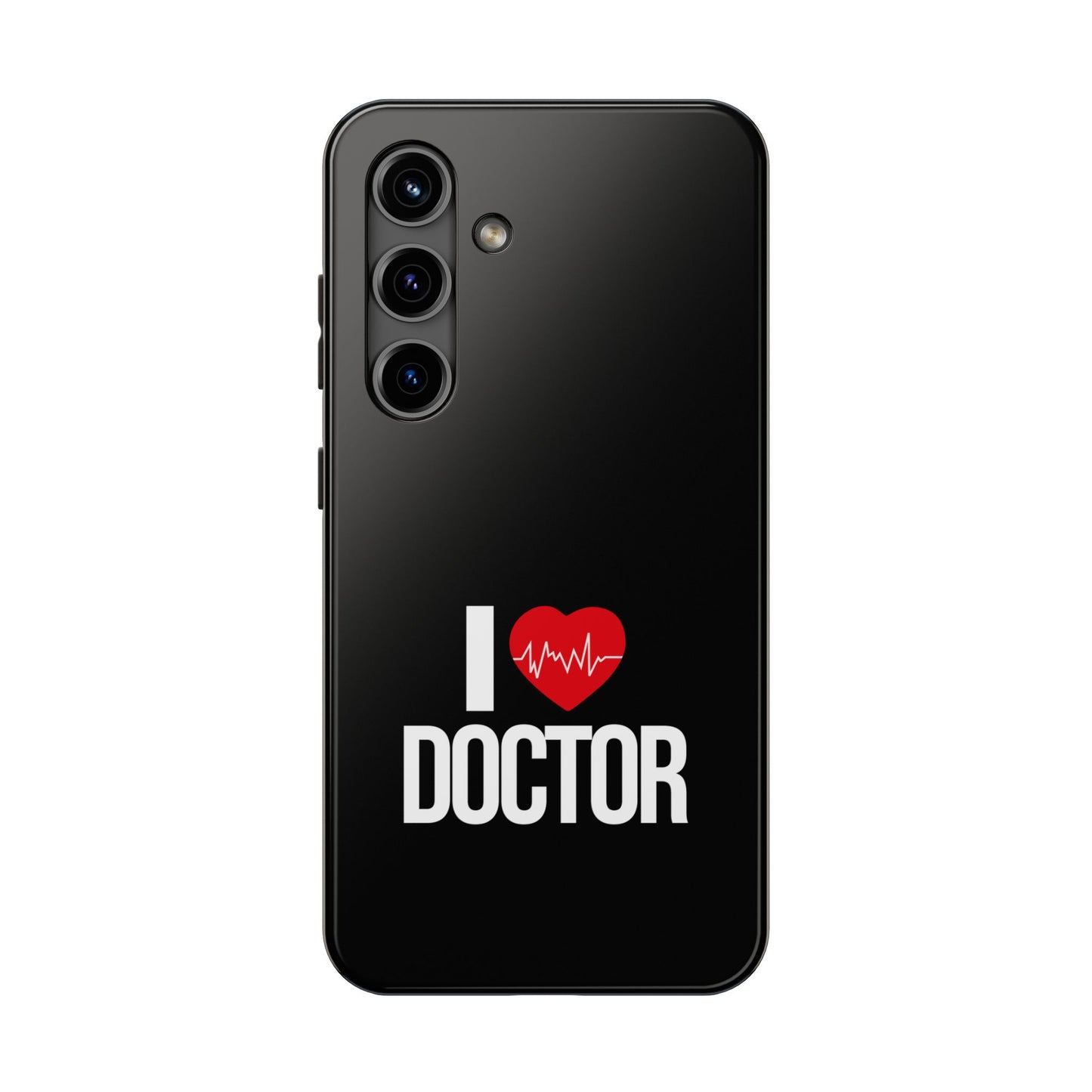 I love Doctor / Tough Phone Cases