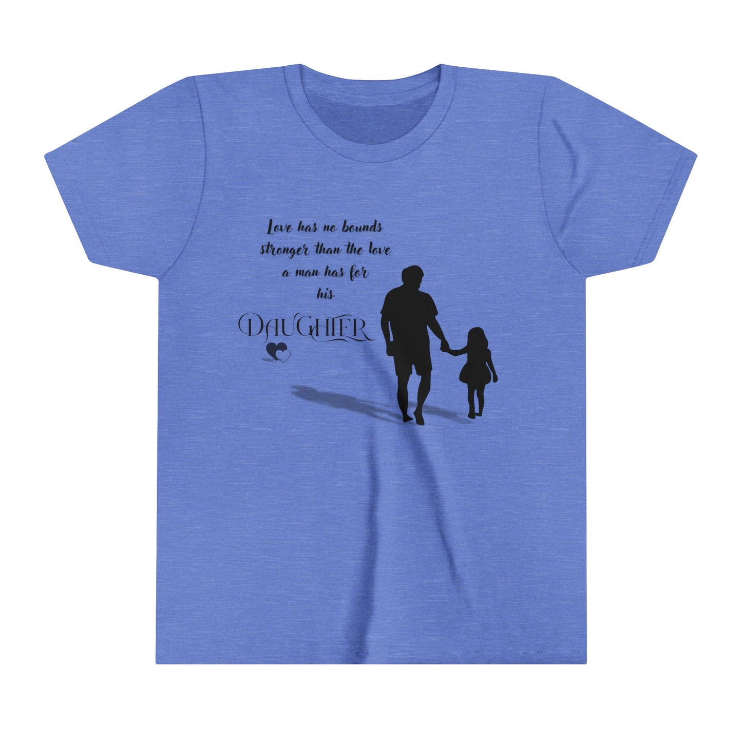 Dad's love for his Daughter / Youth Short Sleeve Tee