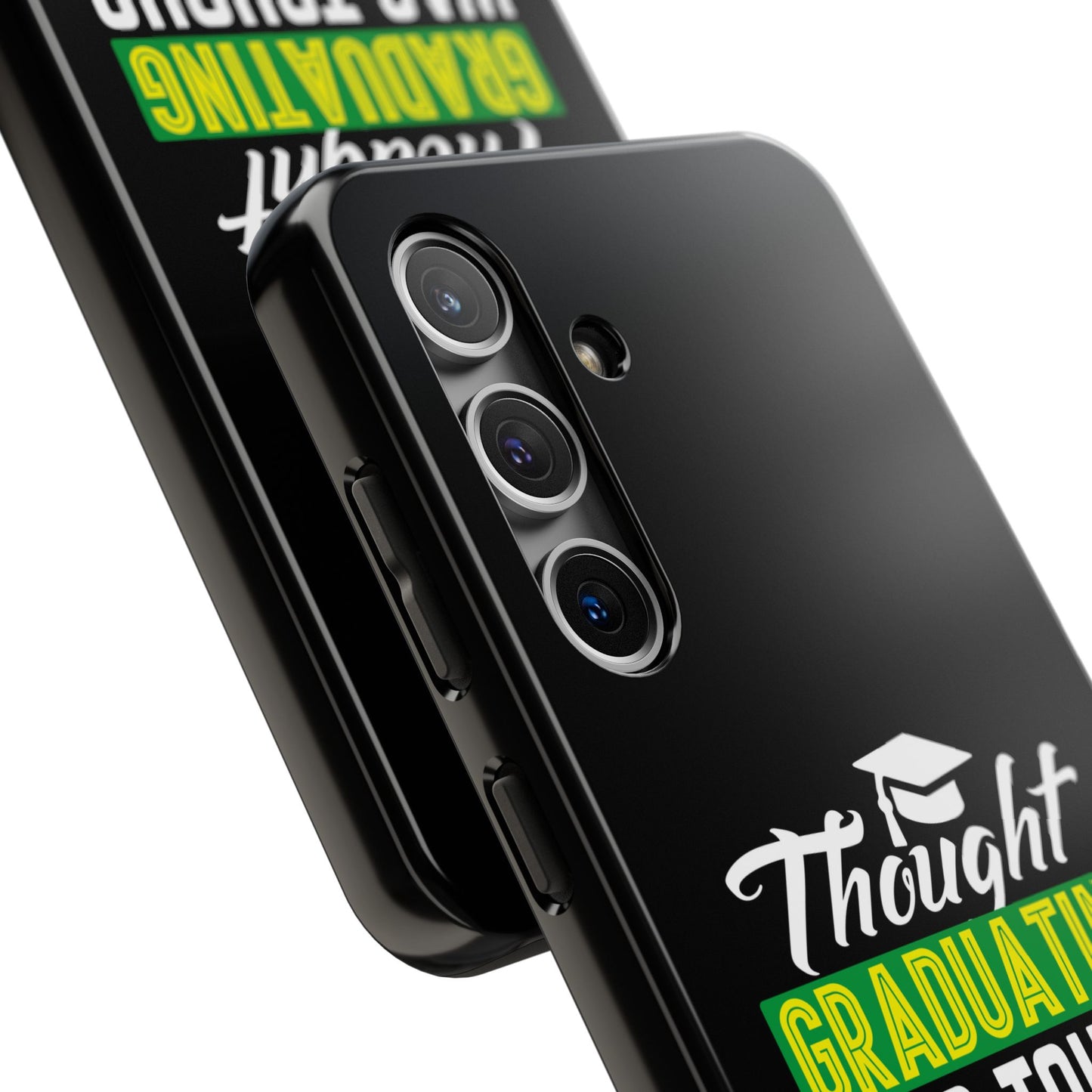 Thought graduation was tough / wait til you get a boss / Tough Phone Cases