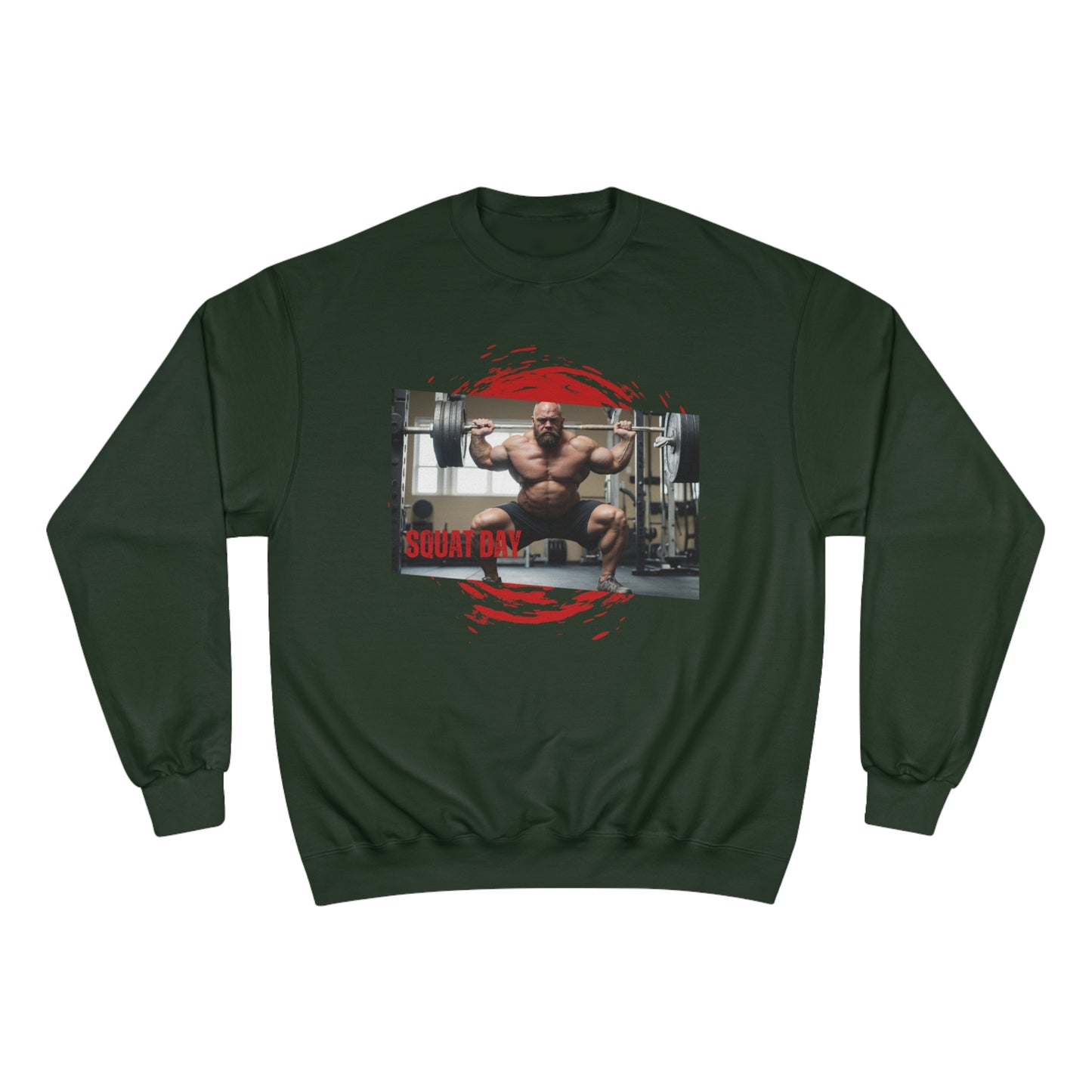 Squat Day / Champion Sweatshirt