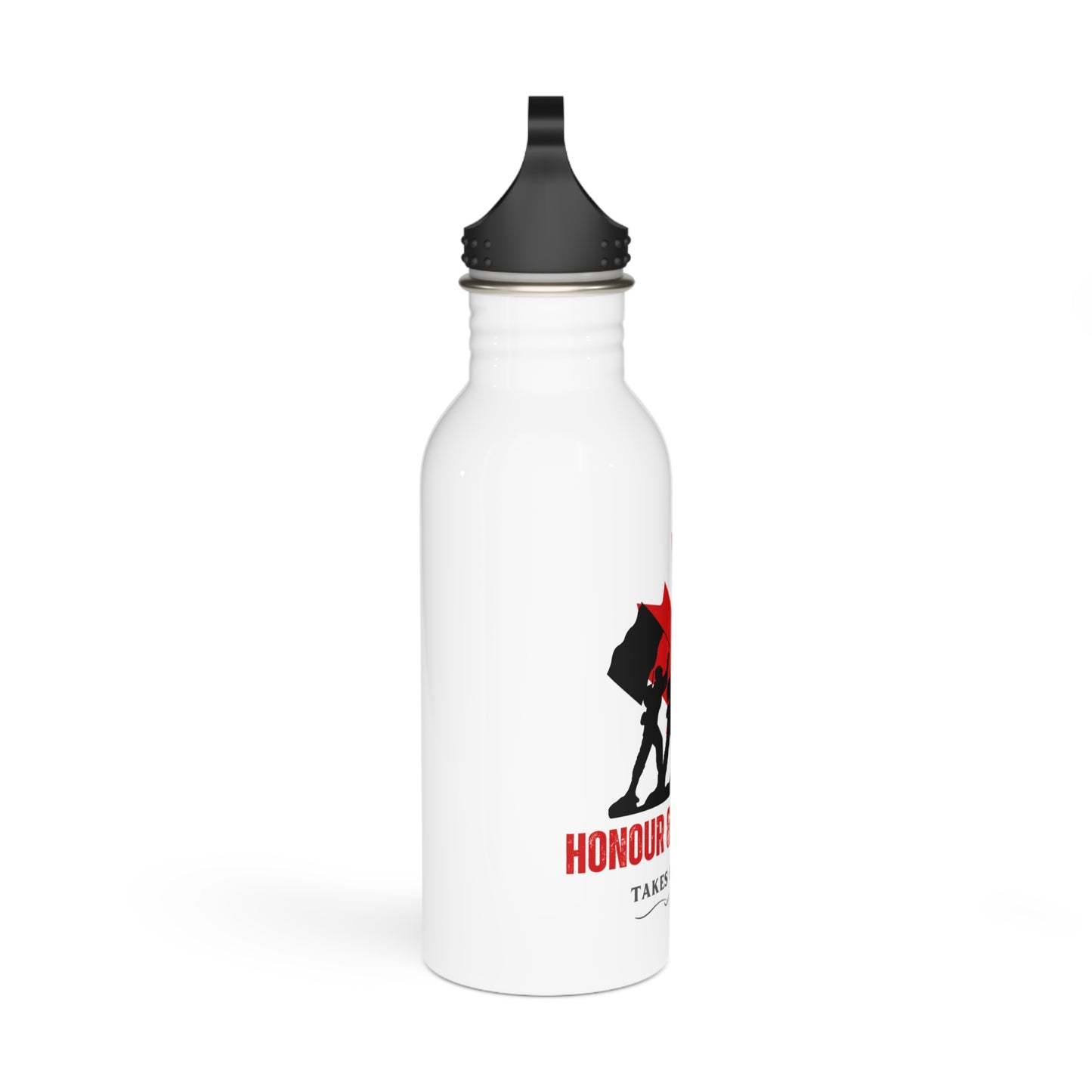 Honor and sacrifice takes courage / Stainless Steel Water Bottle