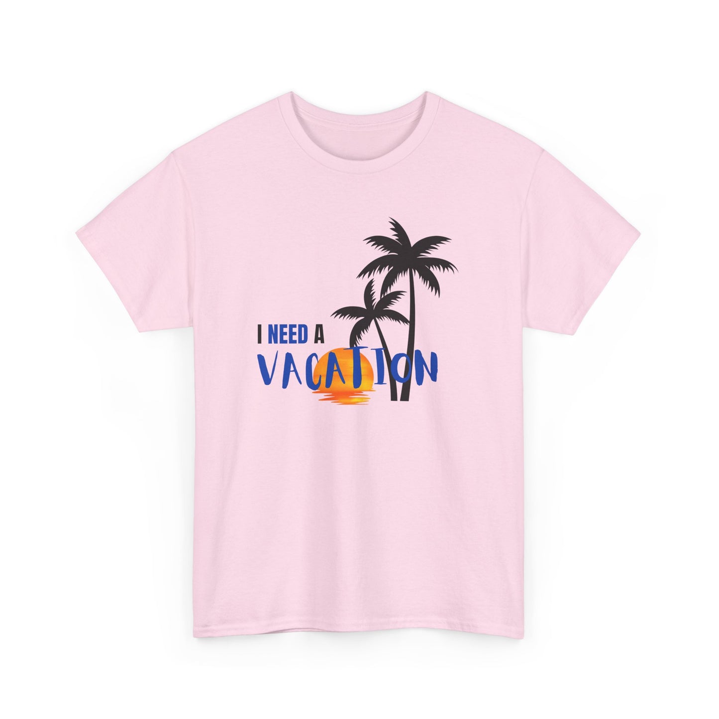 I Need a Vacation Unisex Heavy Cotton Tee