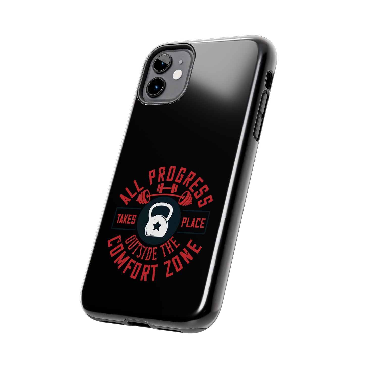 All progress takes place outside the comfort zone / Tough Phone Cases