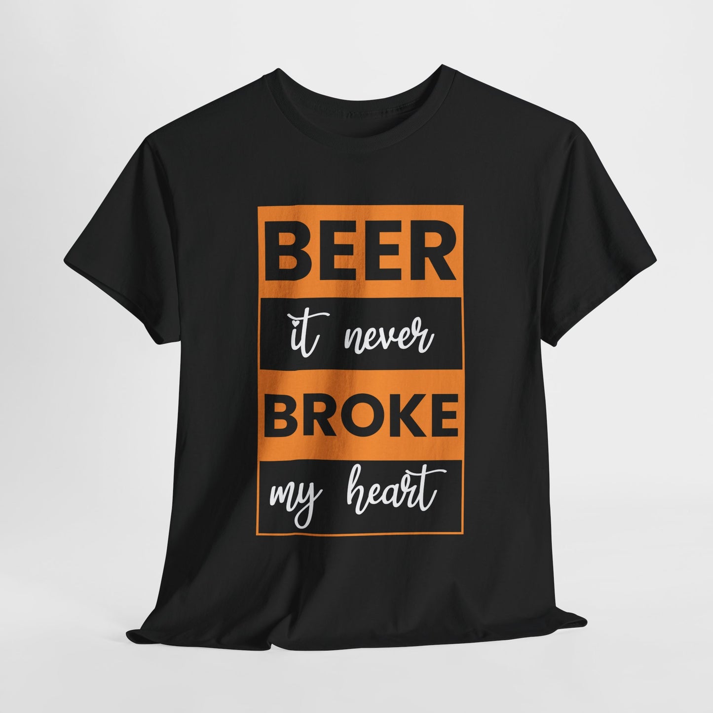 Beer never broke my heart Unisex Heavy Cotton Tee