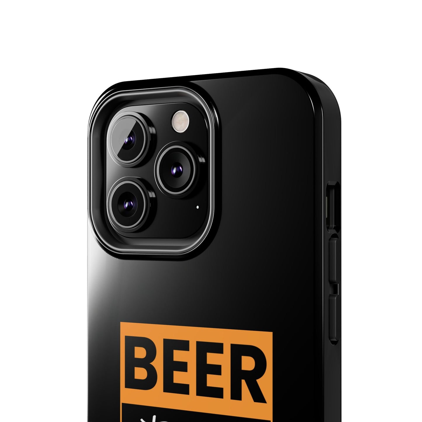 Beer It never broke my heart / Tough Phone Cases