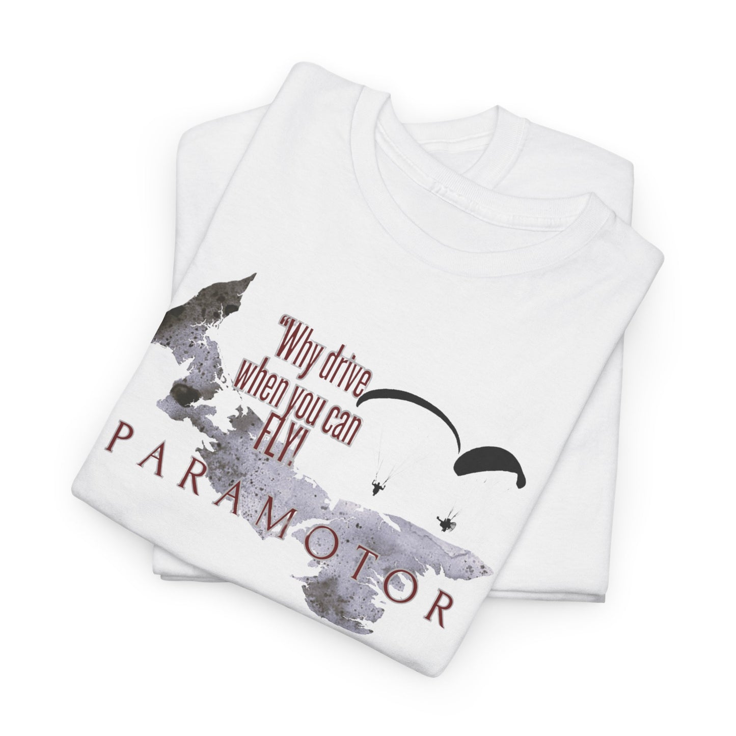 Why Drive When You Can Fly / Paramotor Unisex Heavy Cotton Tee