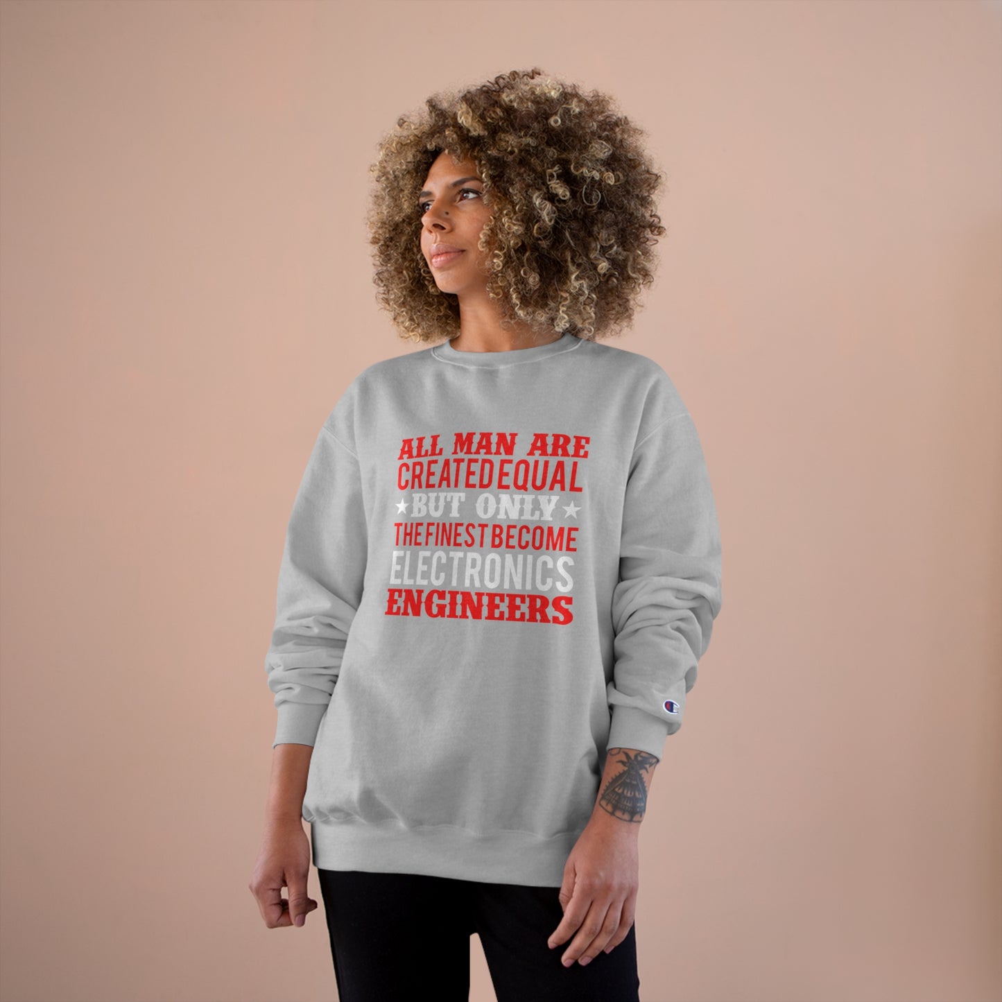 All men are created equal (Engineer) / Champion Sweatshirt