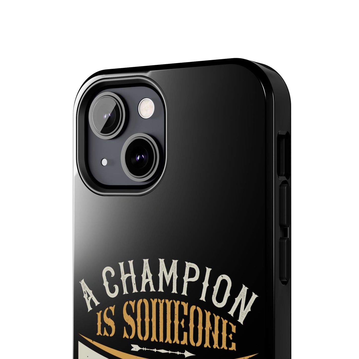 A champion is someone who gets up when he can't (Boxing)  / Tough Phone Cases