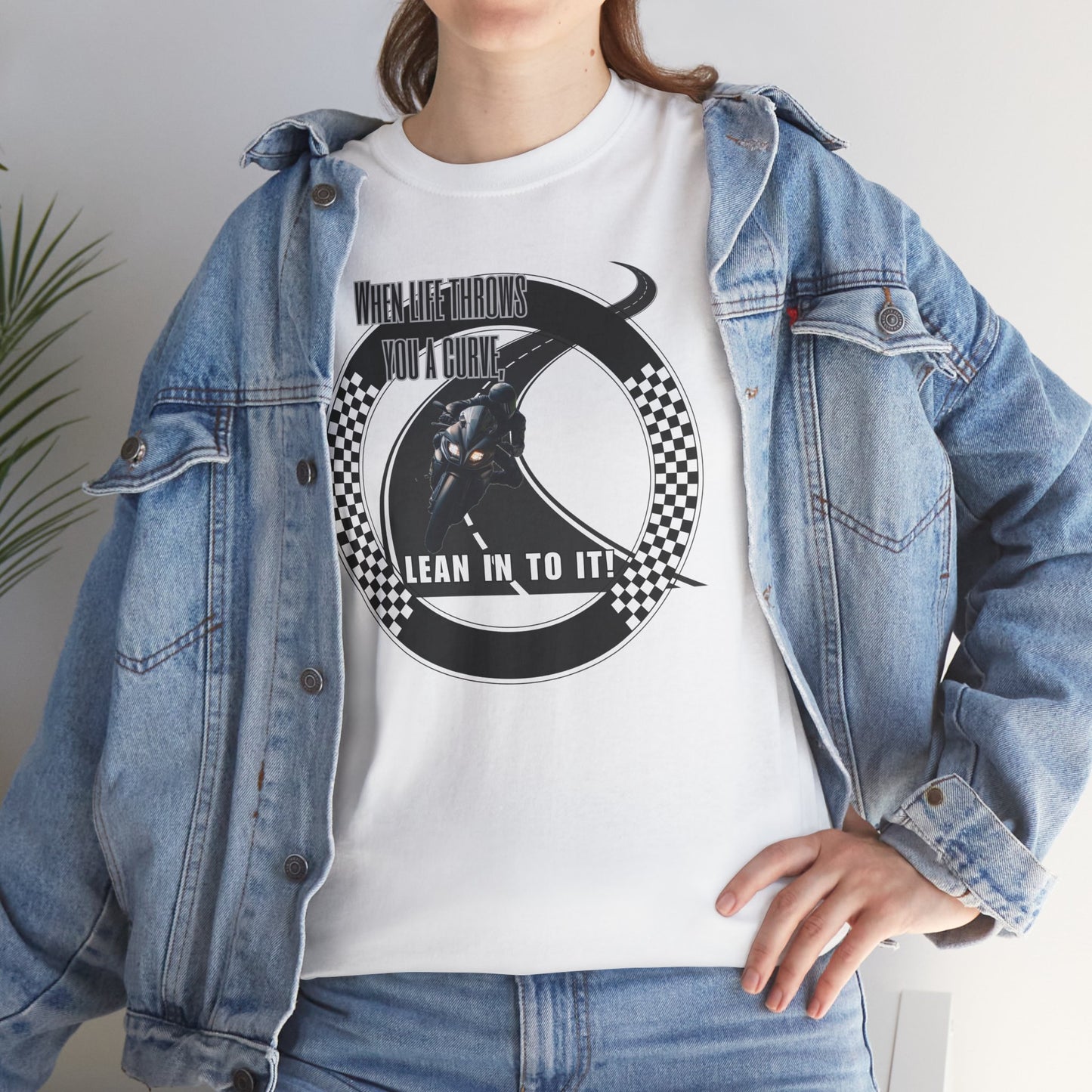 When Life Throws You A Curve, Lean In To It Unisex Heavy Cotton Tee