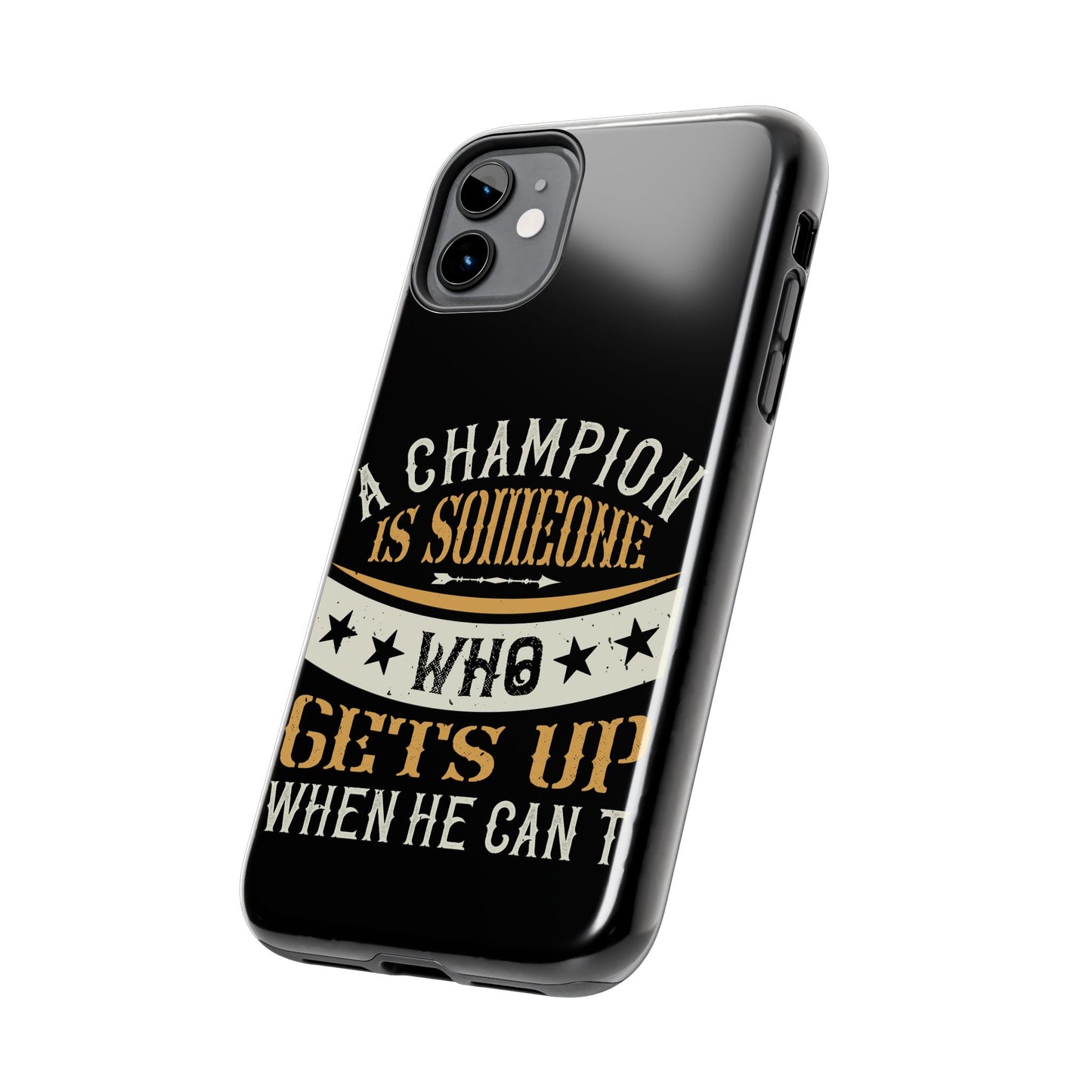 A champion is someone who gets up when he can't (Boxing)  / Tough Phone Cases