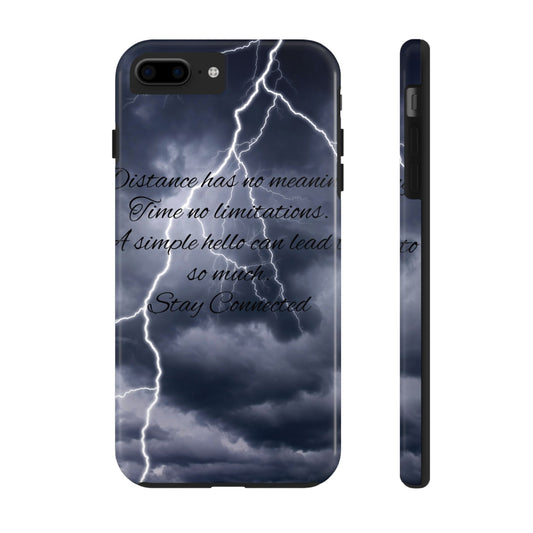 Stay Connected / Tough Phone Cases