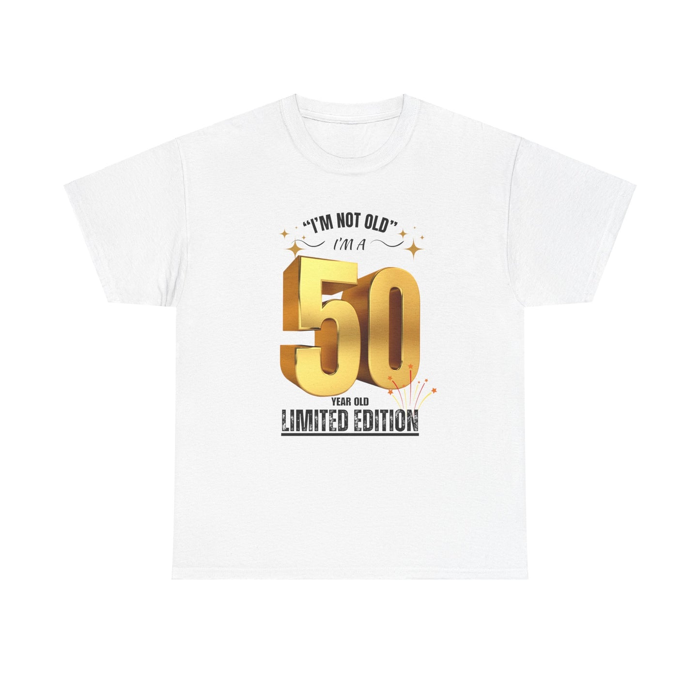 I'm a 50 year old Unisex Heavy Cotton Tee