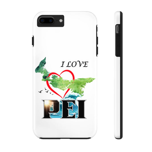 I Love PEI 3 / Tough Phone Cases