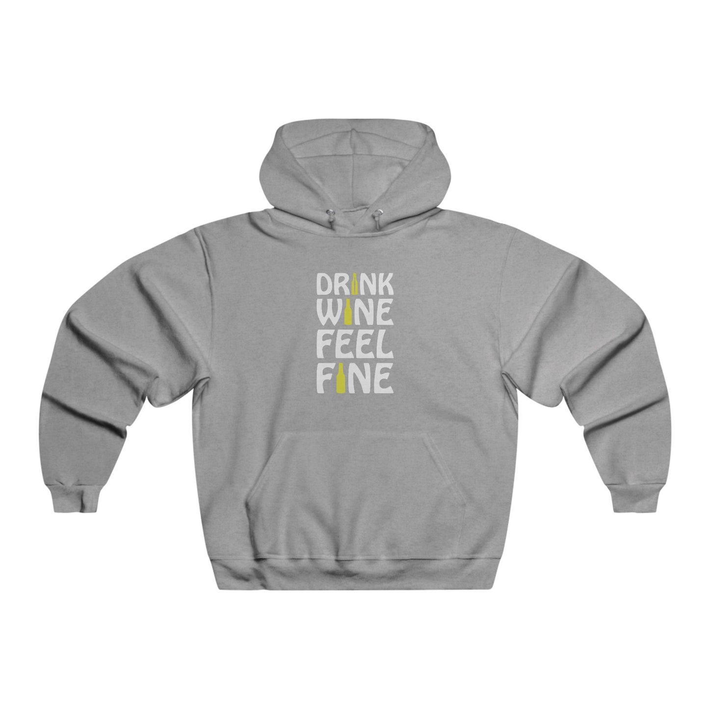 Drink wine feel fine / Men's NUBLEND® Hooded Sweatshirt