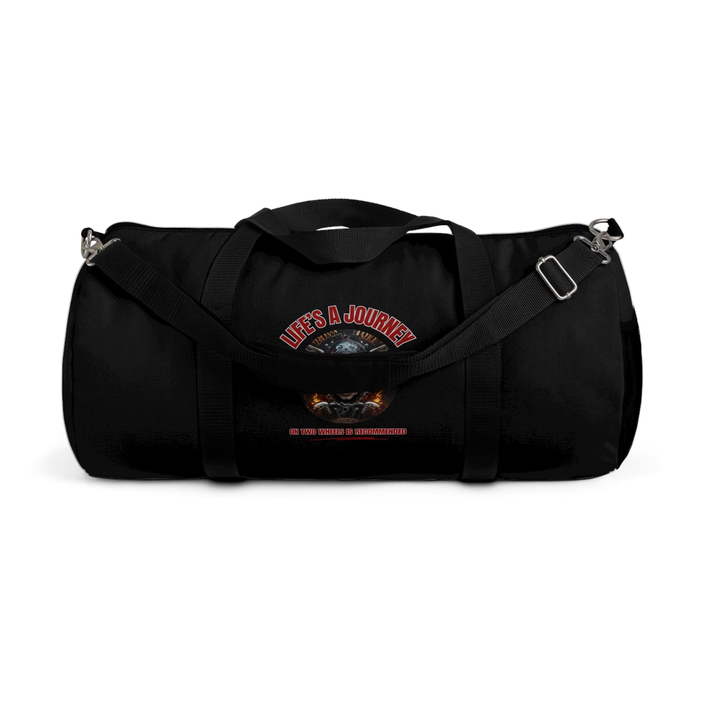 Life's a Journey On two wheels is recommended / Duffel Bag