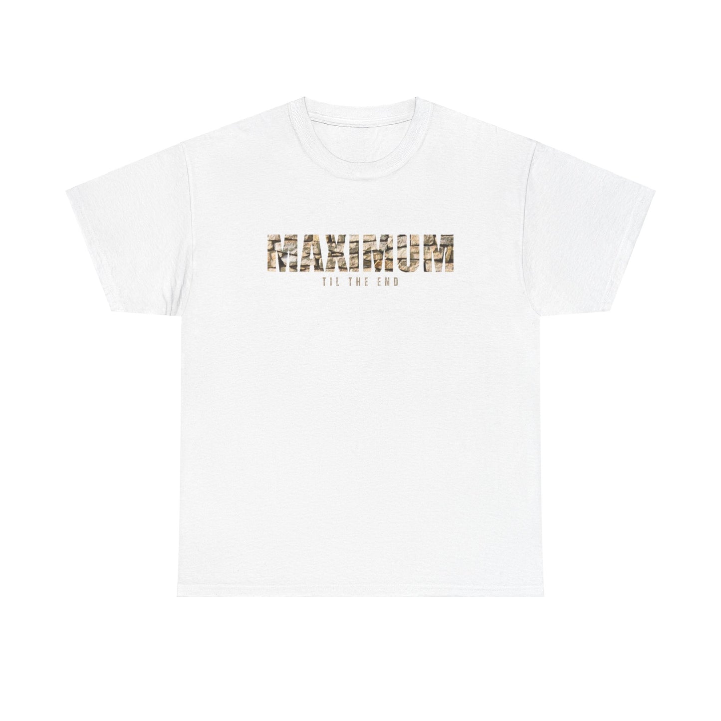 Maximum til the End Tee