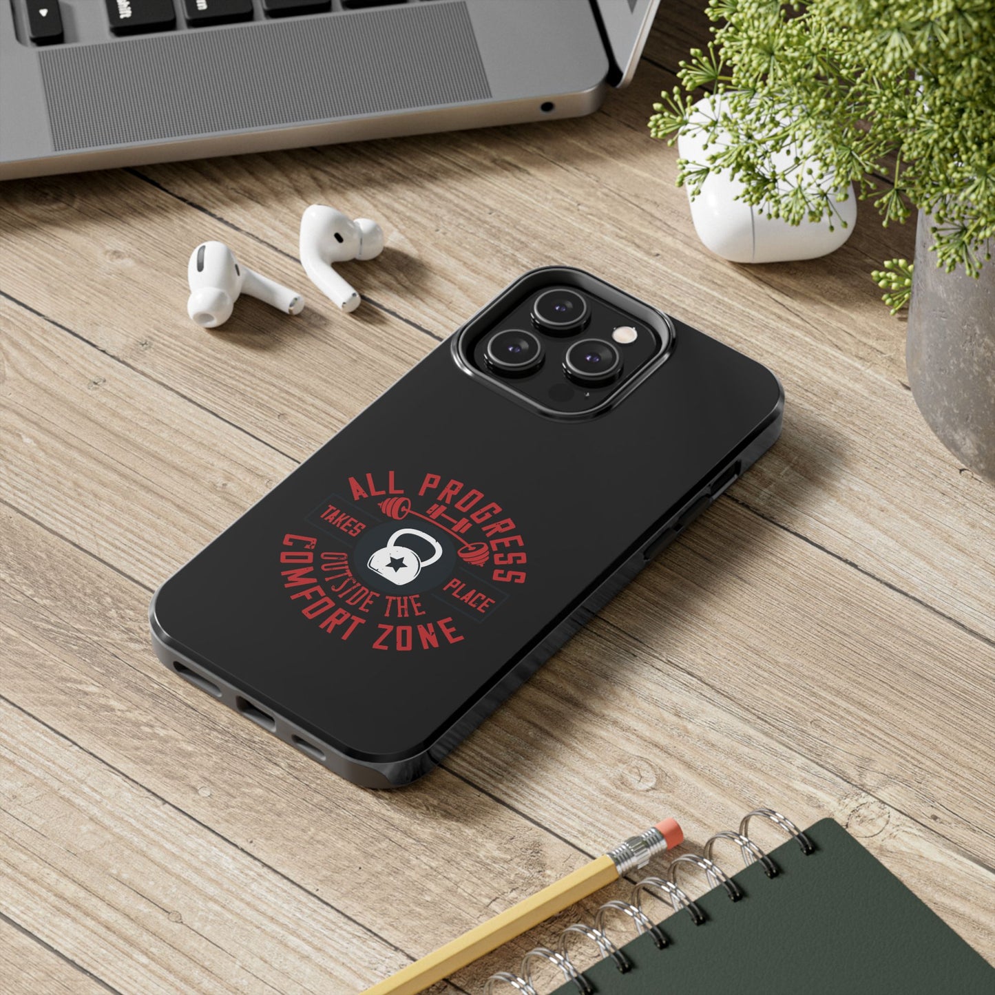 All progress takes place outside the comfort zone / Tough Phone Cases