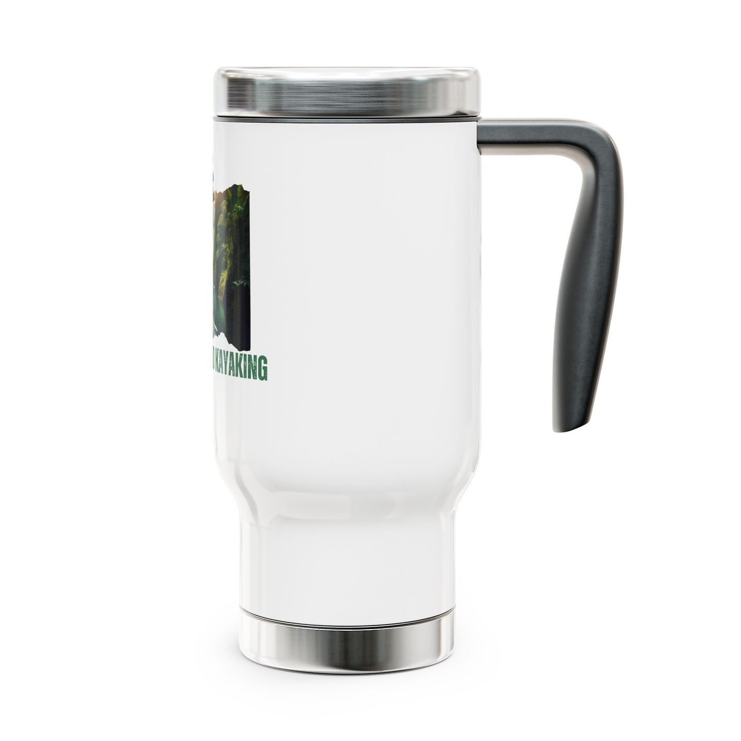 Explore / Go Kayaking / Stainless Steel Travel Mug with Handle, 14oz