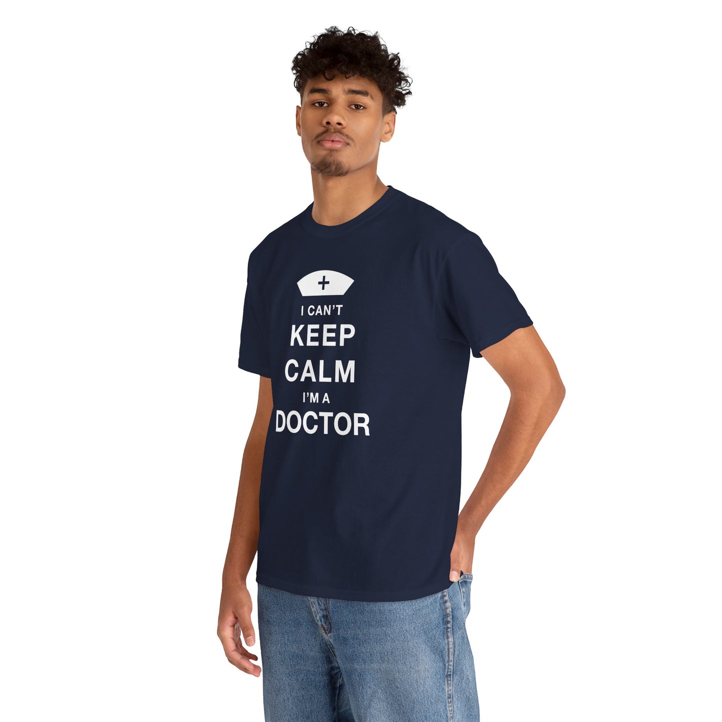 I can't keep calm I'm a doctor Unisex Heavy Cotton Tee