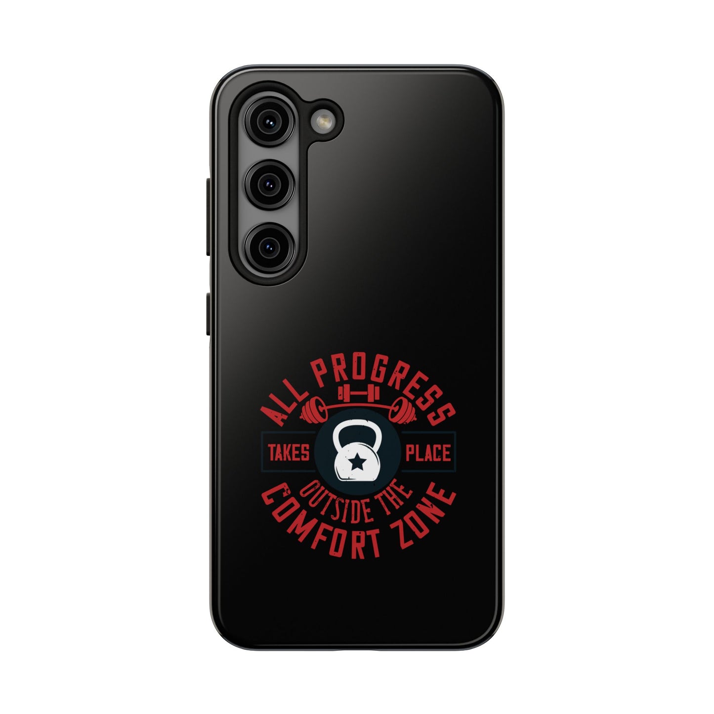 All progress takes place outside the comfort zone / Tough Phone Cases