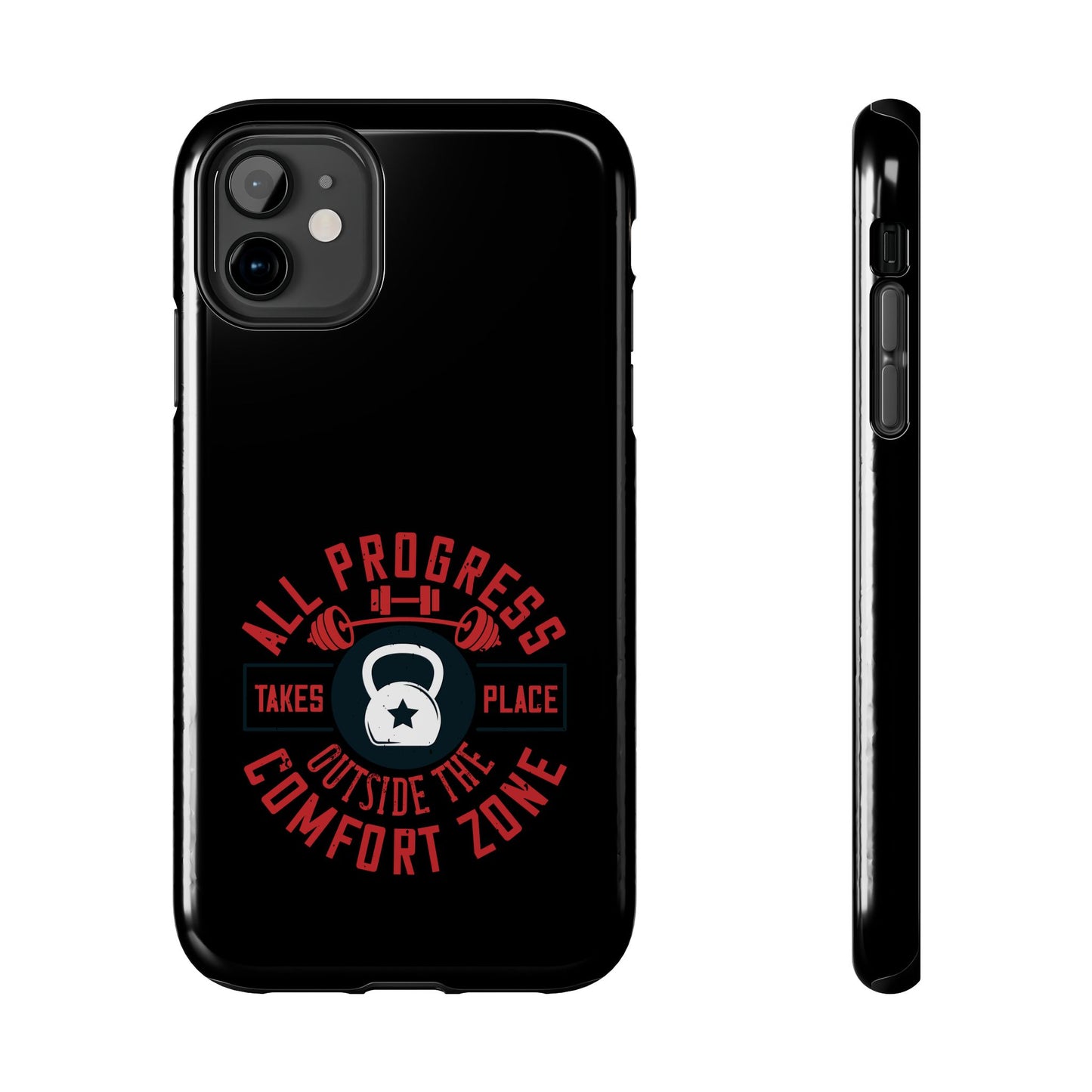 All progress takes place outside the comfort zone / Tough Phone Cases