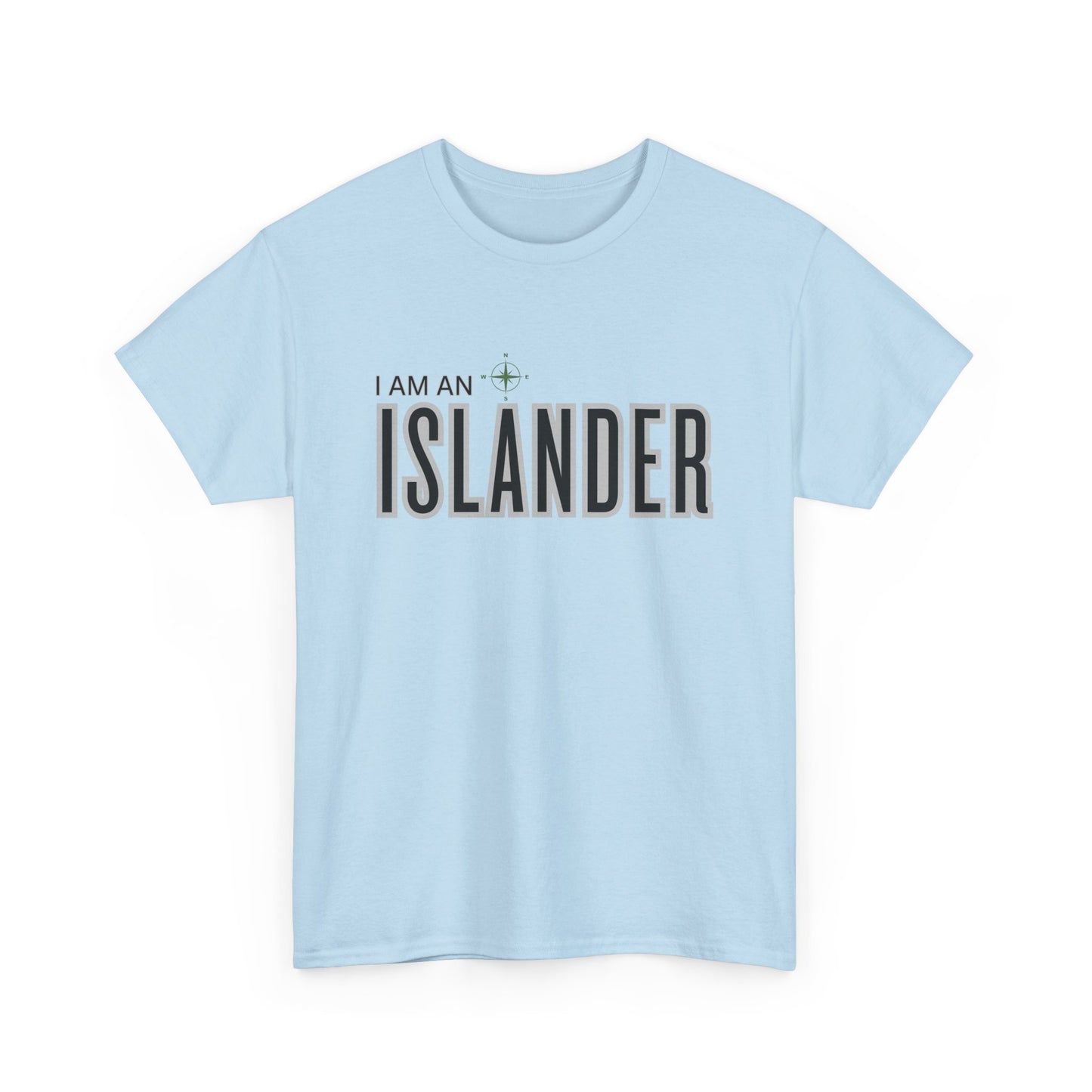 I am an Islander / Tee