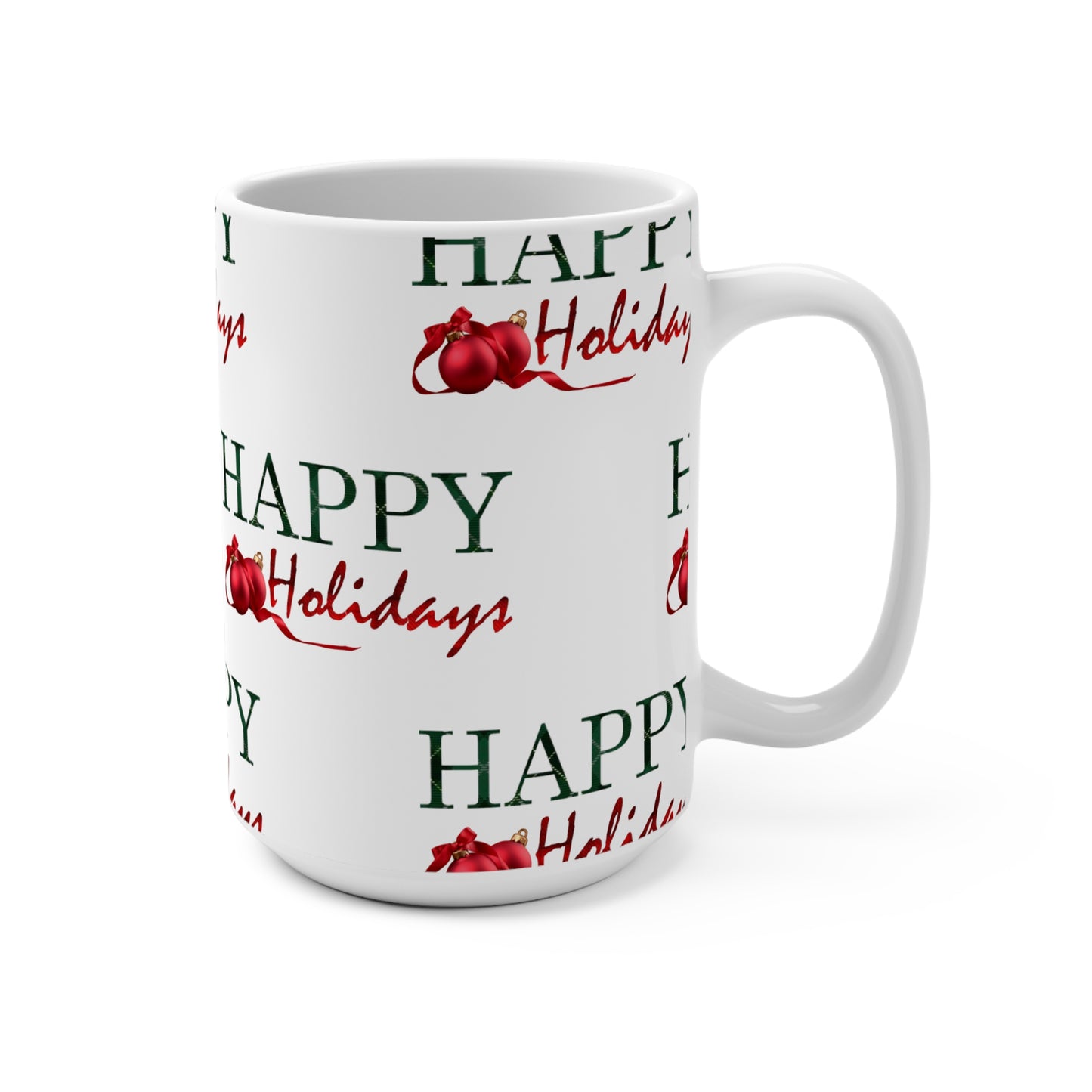 Happy Holidays / Mug 15oz